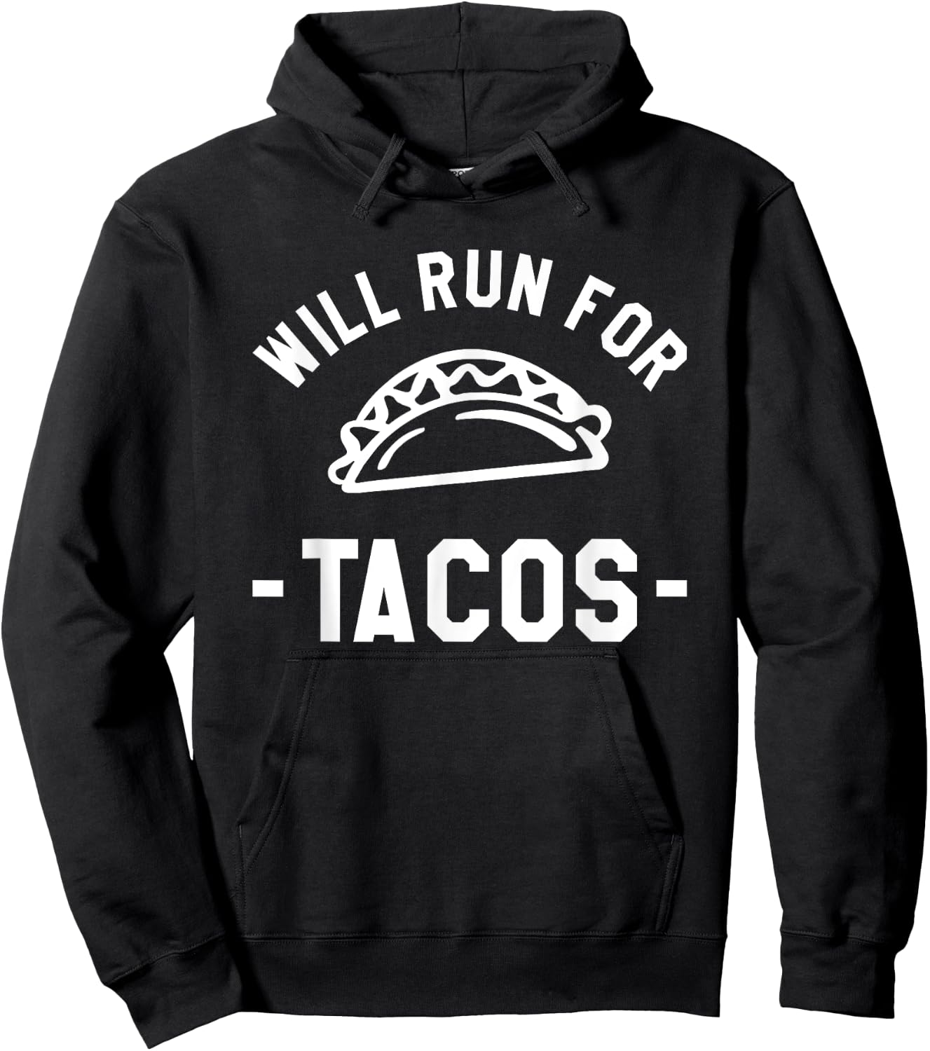 Will Run For Tacos Marathoner Running Runner Marathon Hoodie - Hoodie | Black