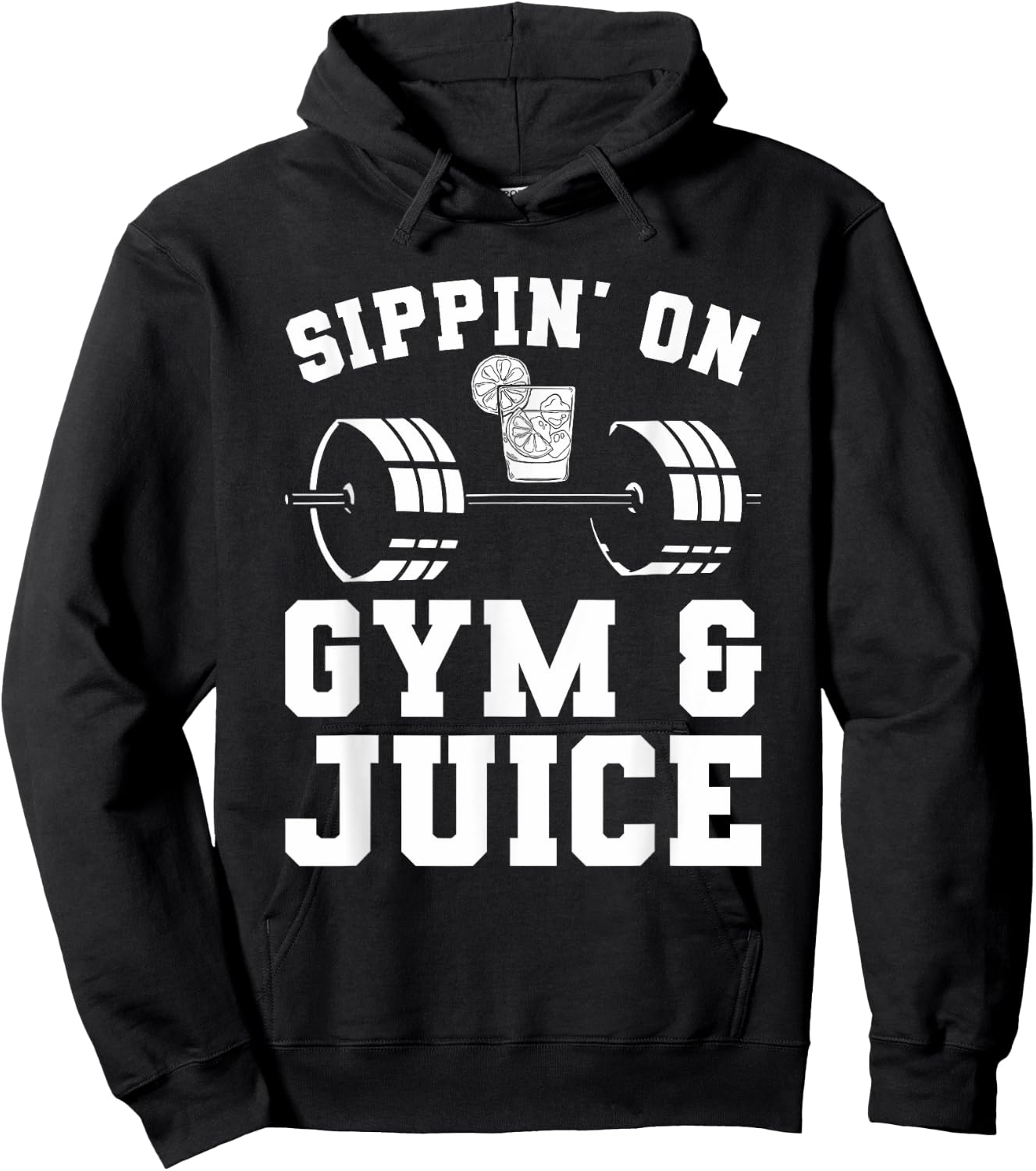 Sippin' On Gym & Juice For A Weightlifter Hoodie - Hoodie | Black