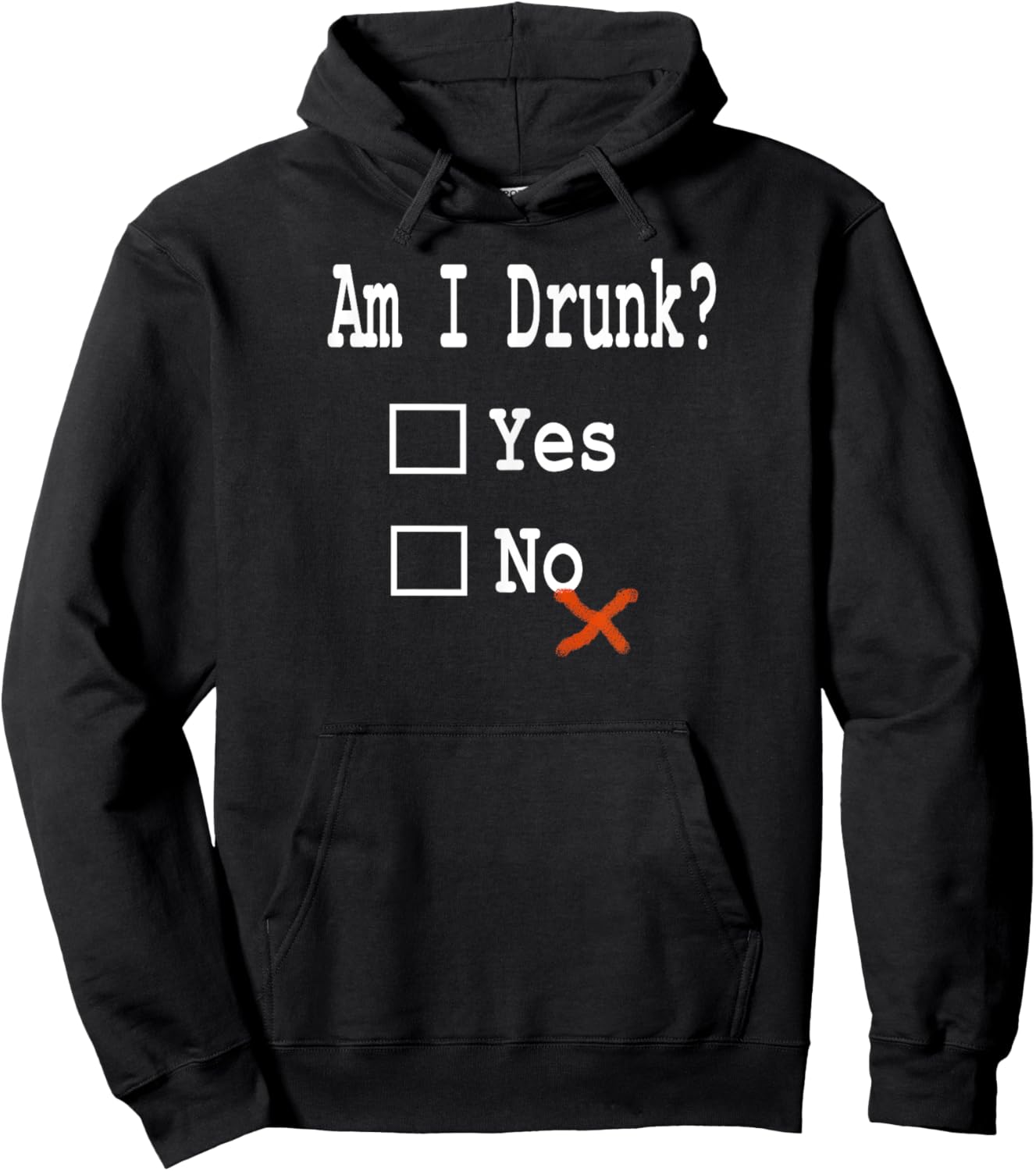 Am I Drunk? Yes or No - Beer, Wine and Whiskey Humor Hoodie - Hoodie | Black