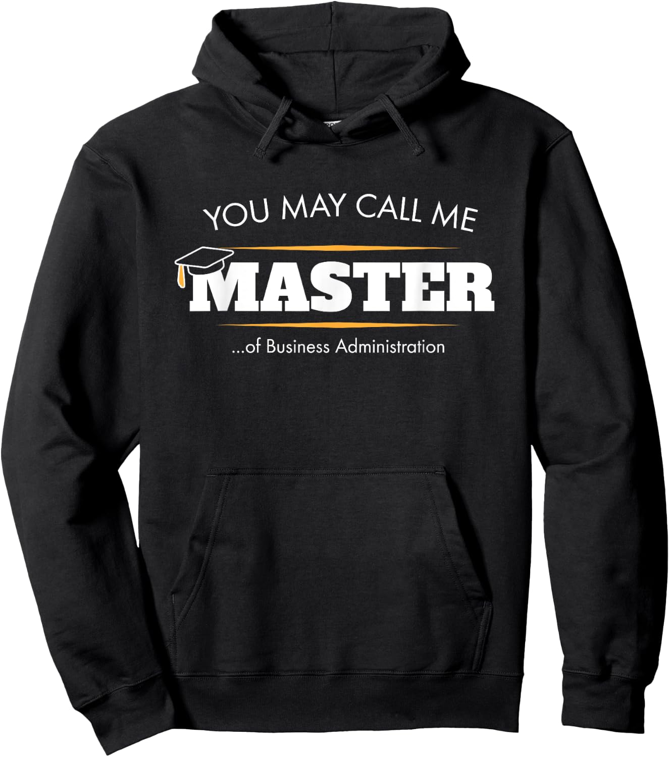 Master of Business Administration Shirt Funny MBA Gift Hoodie - Hoodie | Black
