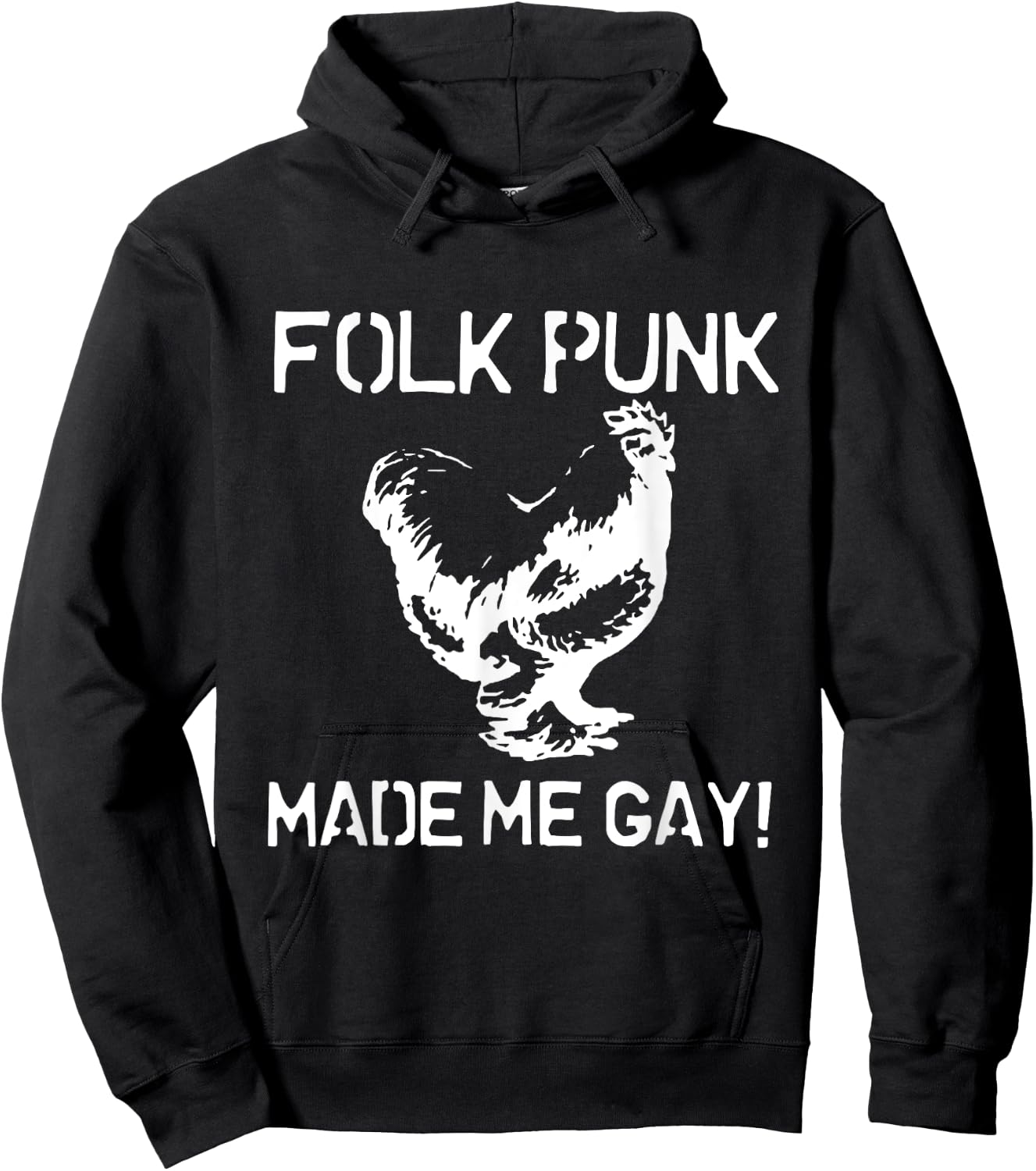 Folk Punk Made Me Gay | Chicken Punk Hoodie - Hoodie | Black