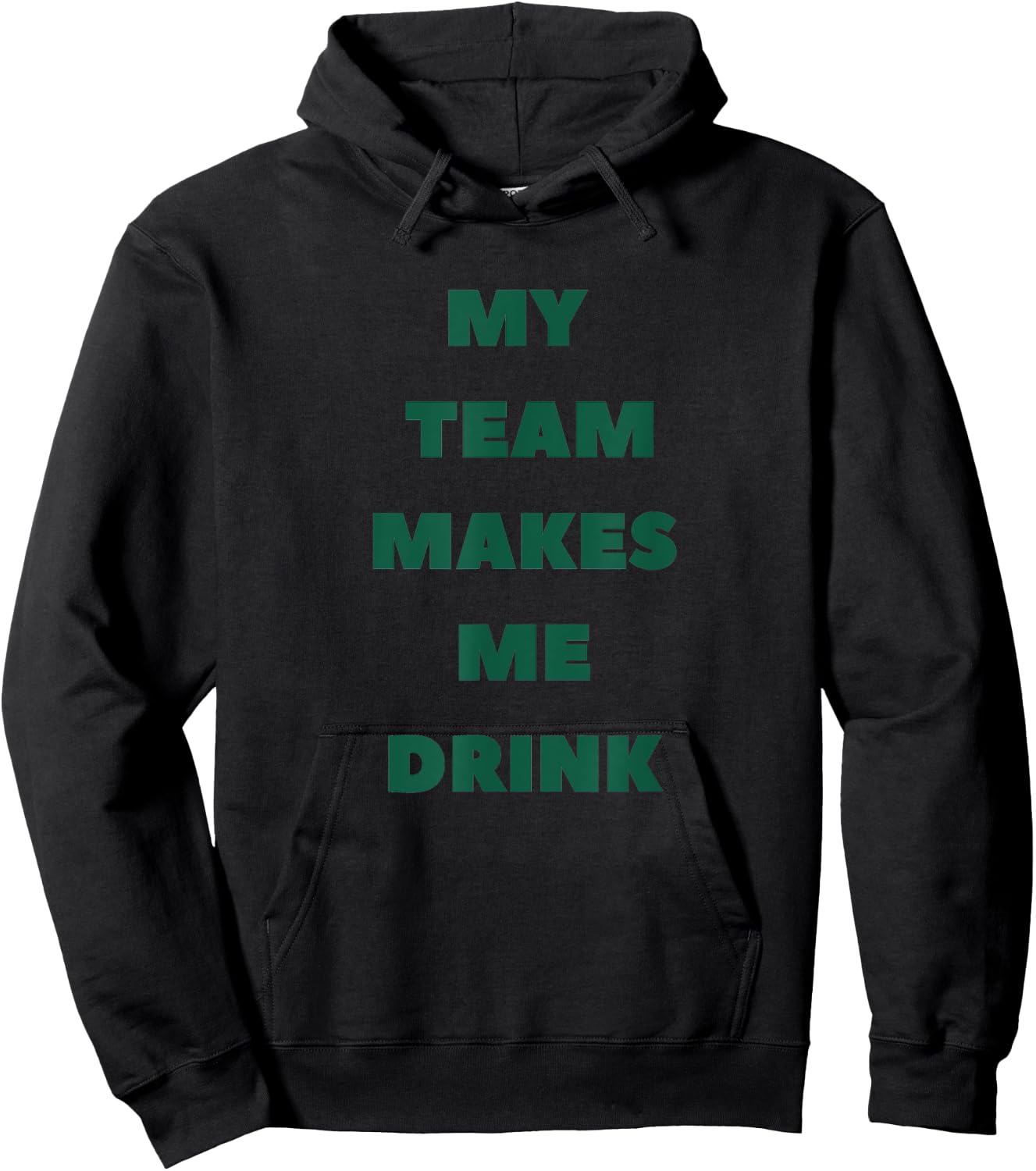 My Team Makes Me Drink Jets Hoodie - Hoodie | Black