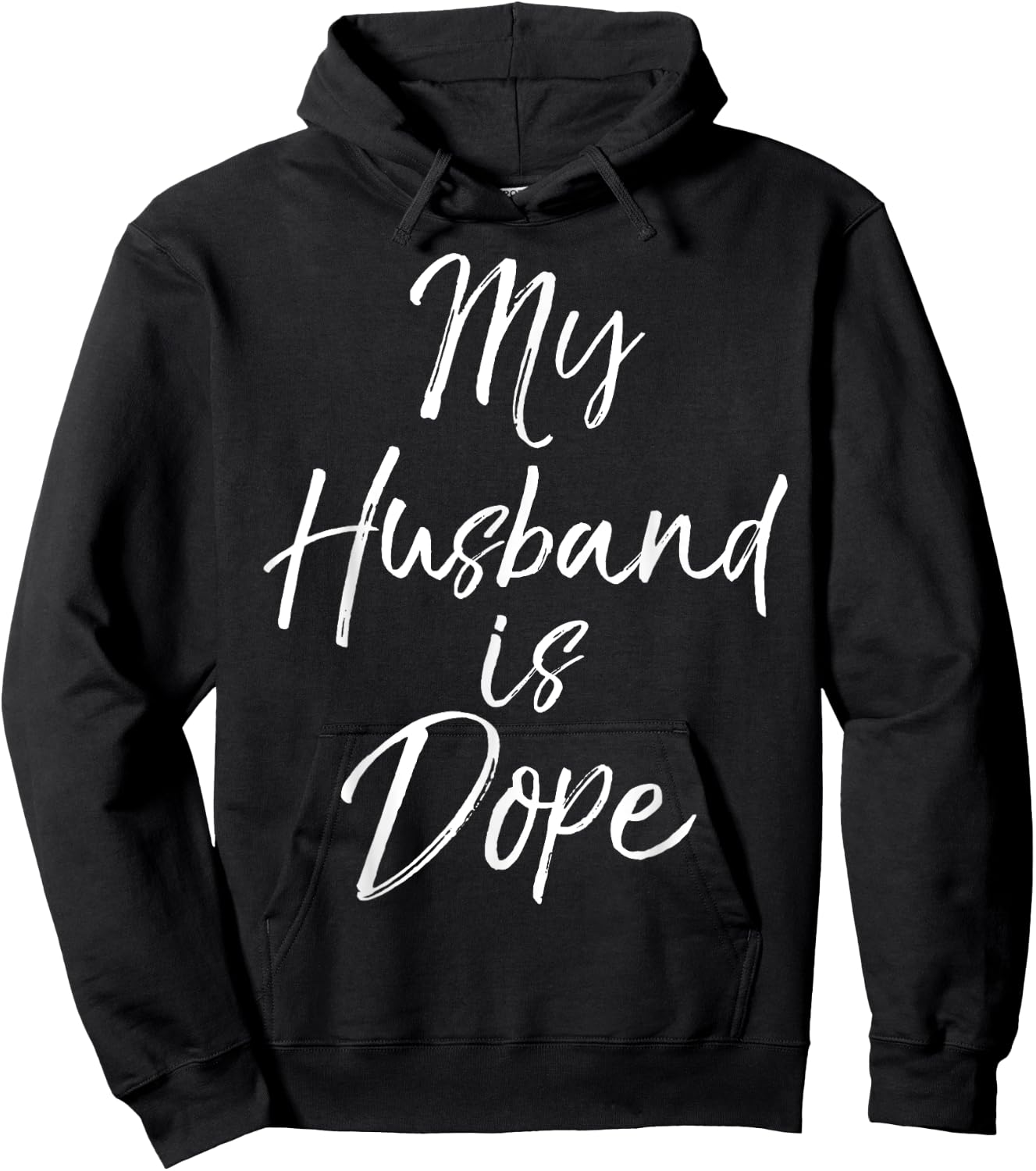 My Husband is Dope Shirt Funny Cute Wife Shirt Hoodie - Hoodie | Black