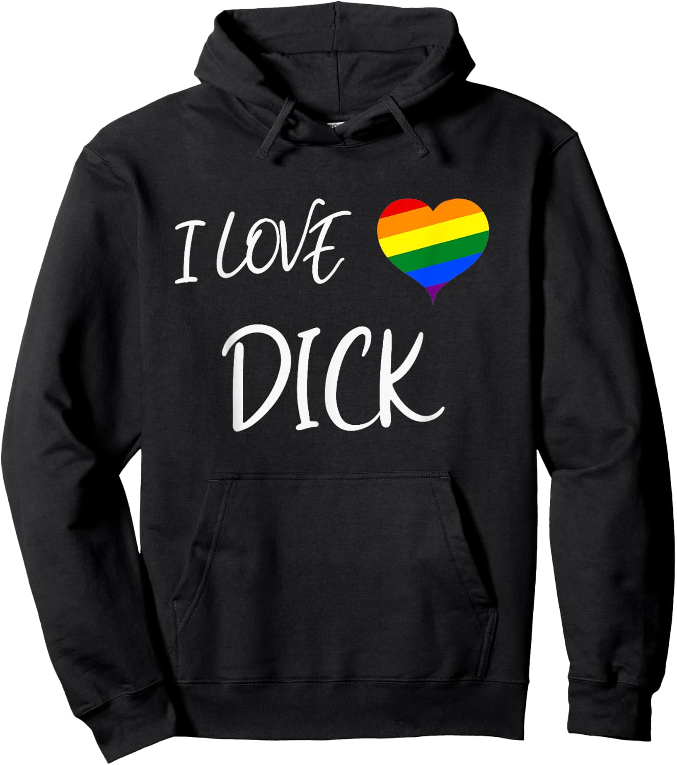 Cool Gay Pride Quote I Love Dick Funny Gay Pride Hoodie - Hoodie | Black