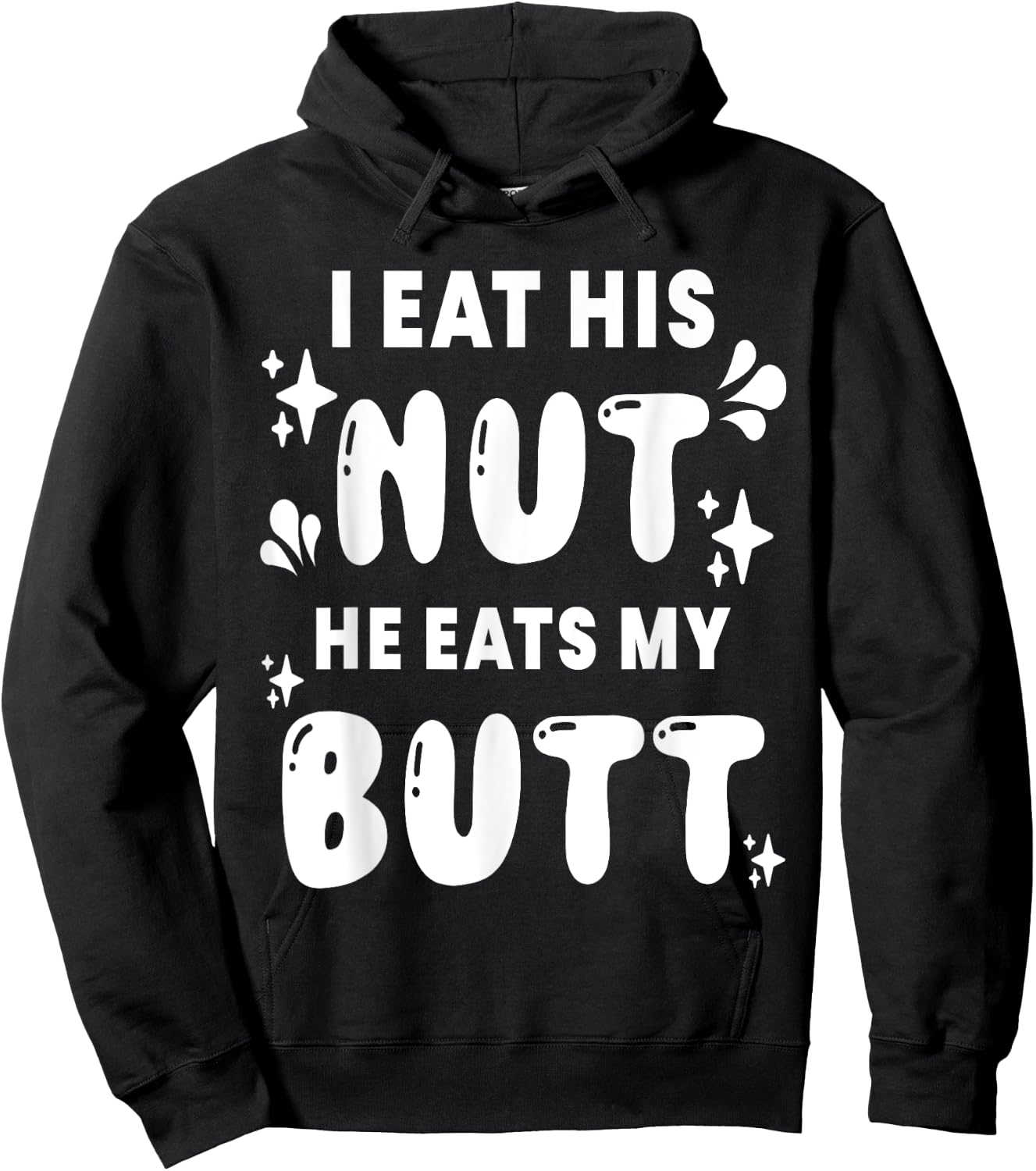 I Eat His Nut He Eats My Butt Couple Intimate Naughty Wife Hoodie - Hoodie | Black