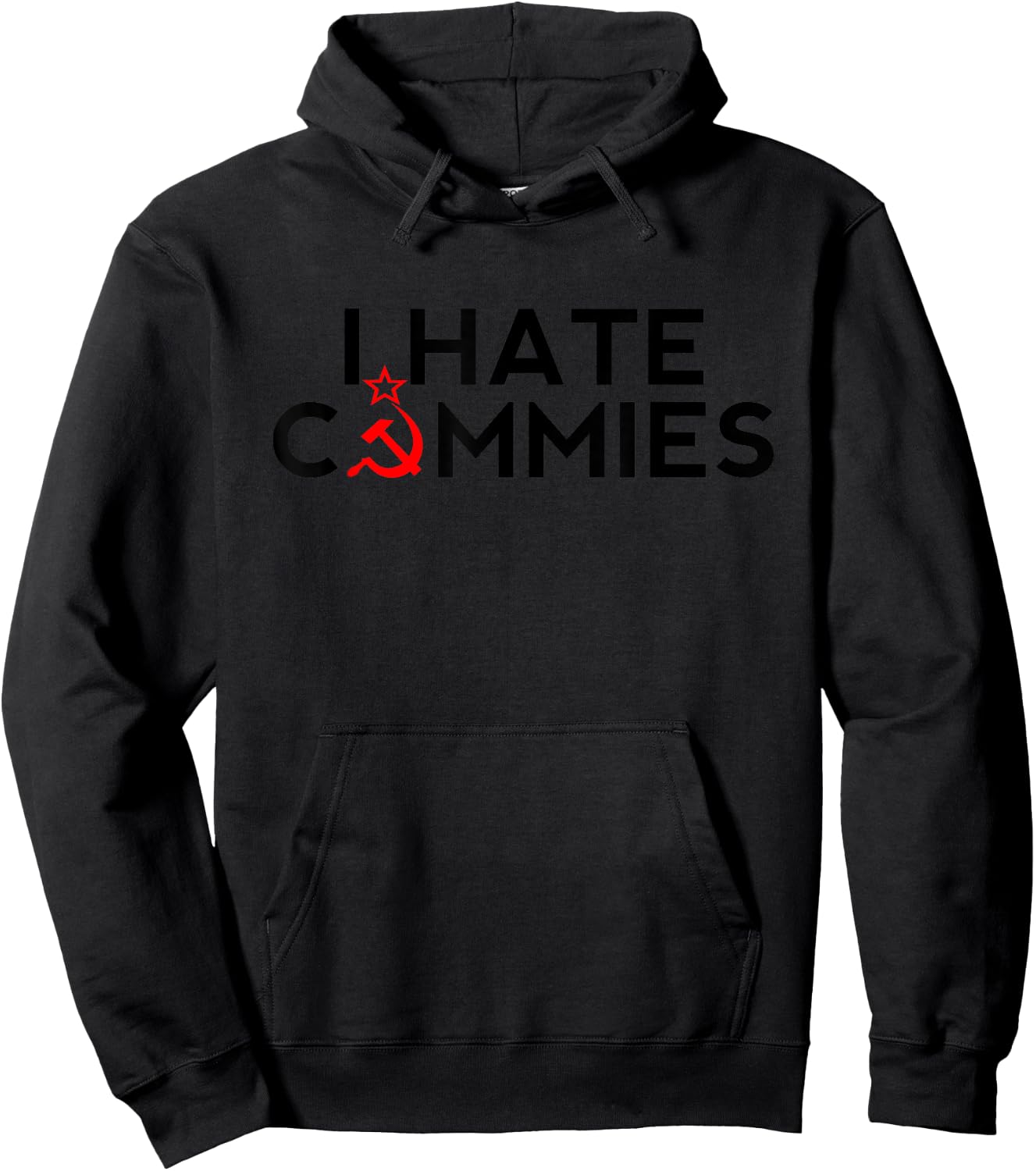I Hate Commies Shirt - Anti Russian President Ronald Reagan Hoodie - Hoodie | Black