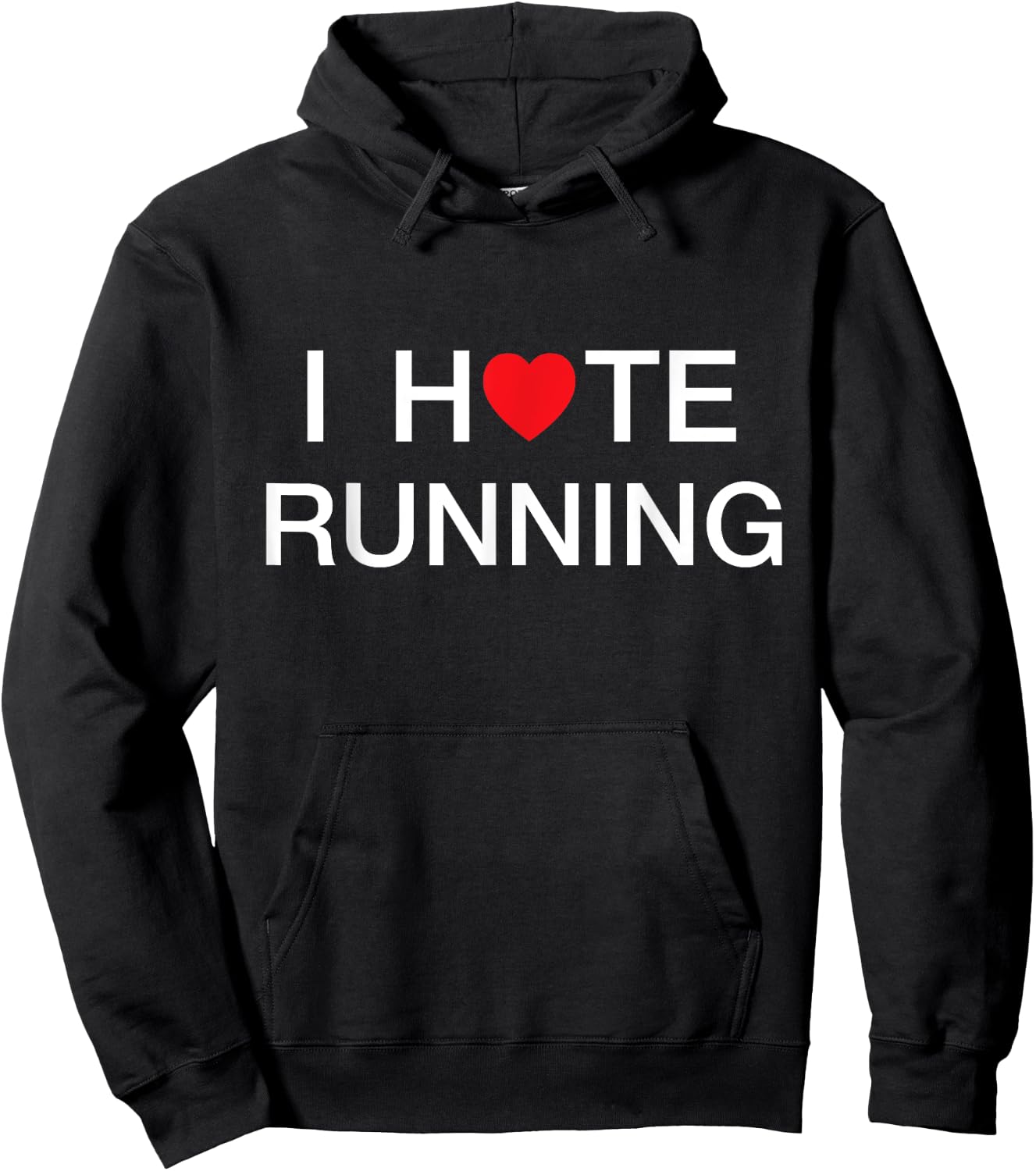 I Hate Running Love Shirt Hoodie - Hoodie | Black