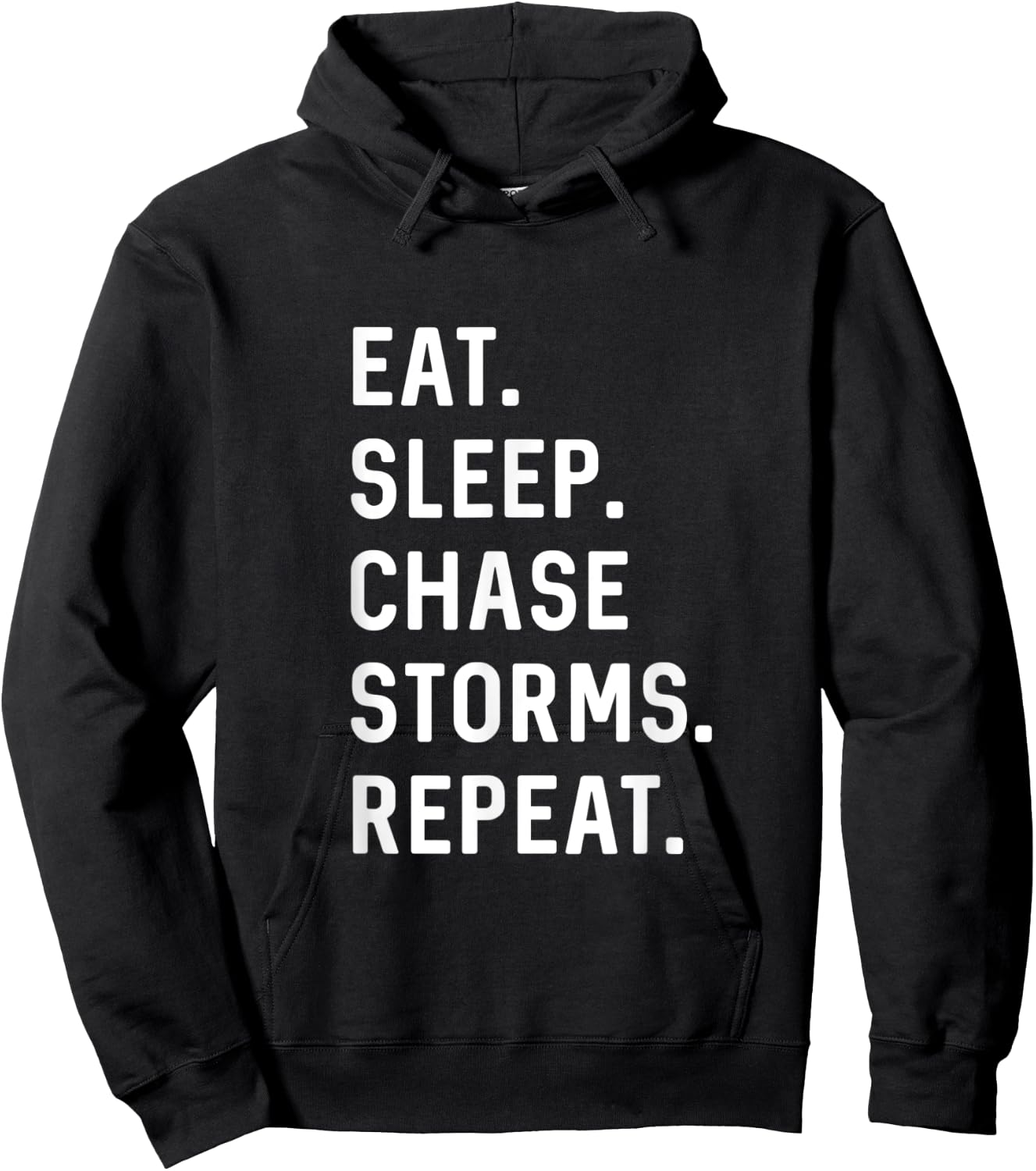Storm Chaser Eat Sleep Chase Storms Repeat weather forecast Hoodie - Hoodie | Black