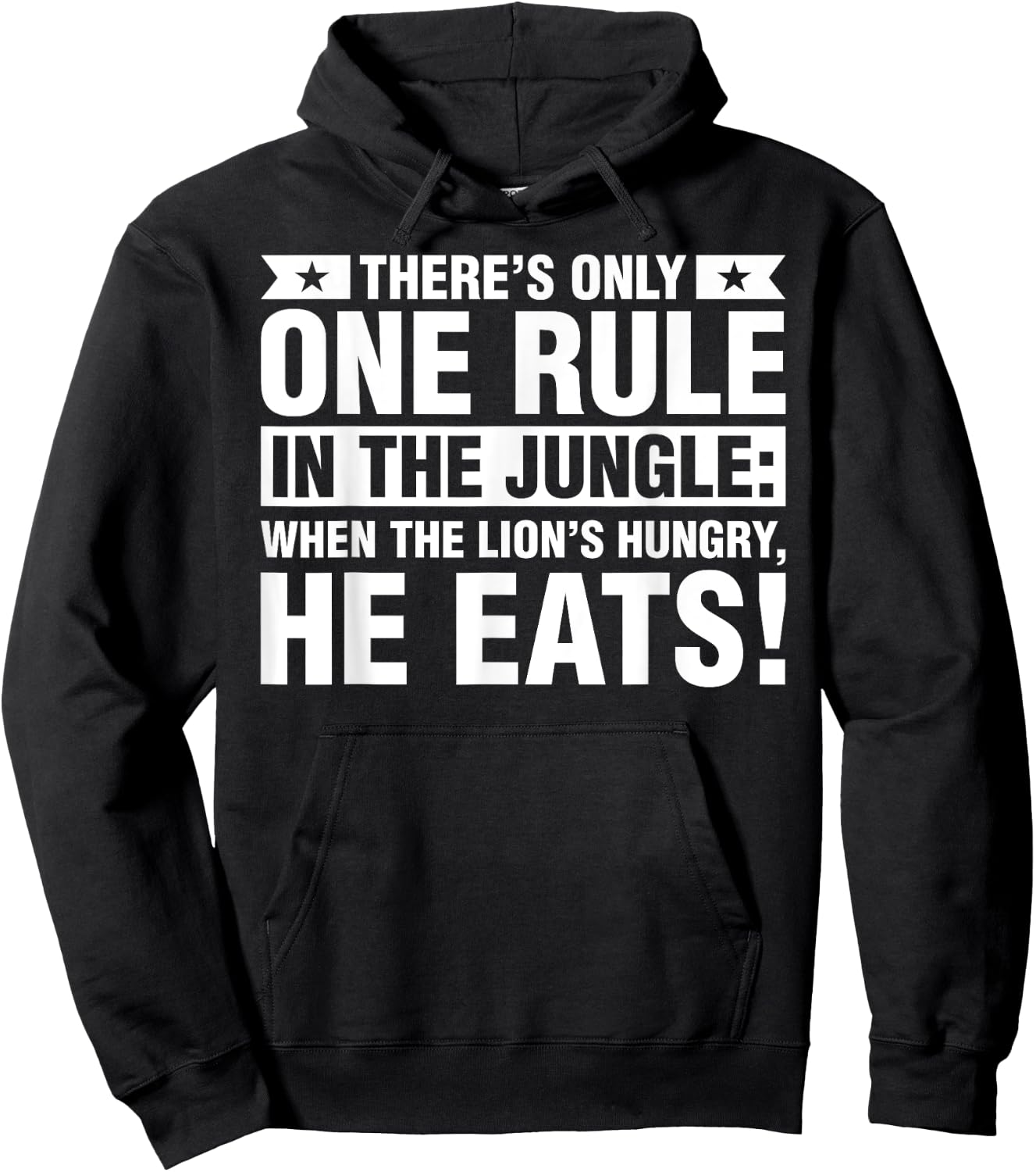 When The Lion Is Hungry He Eats T Shirts Hoodie - Hoodie | Black