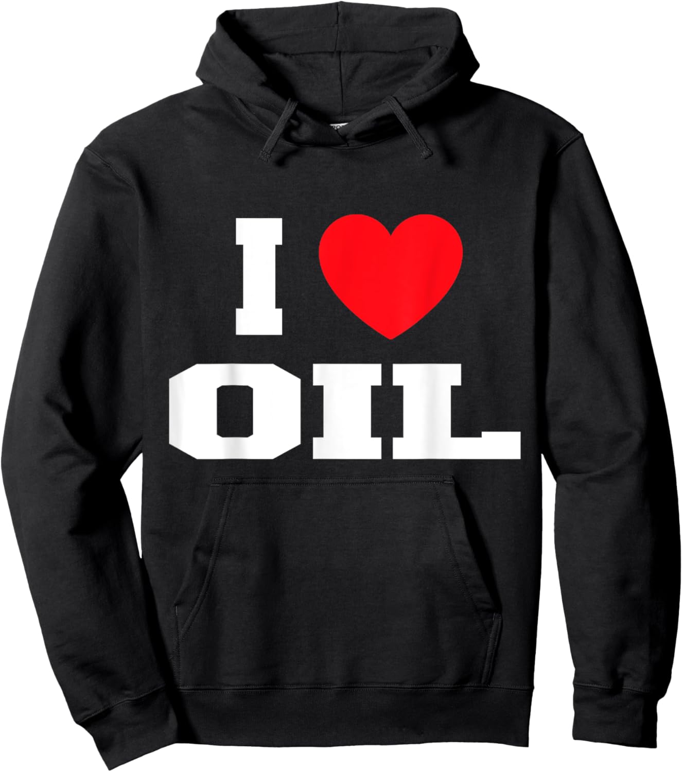 I Love Oil Hoodie - Hoodie | Black