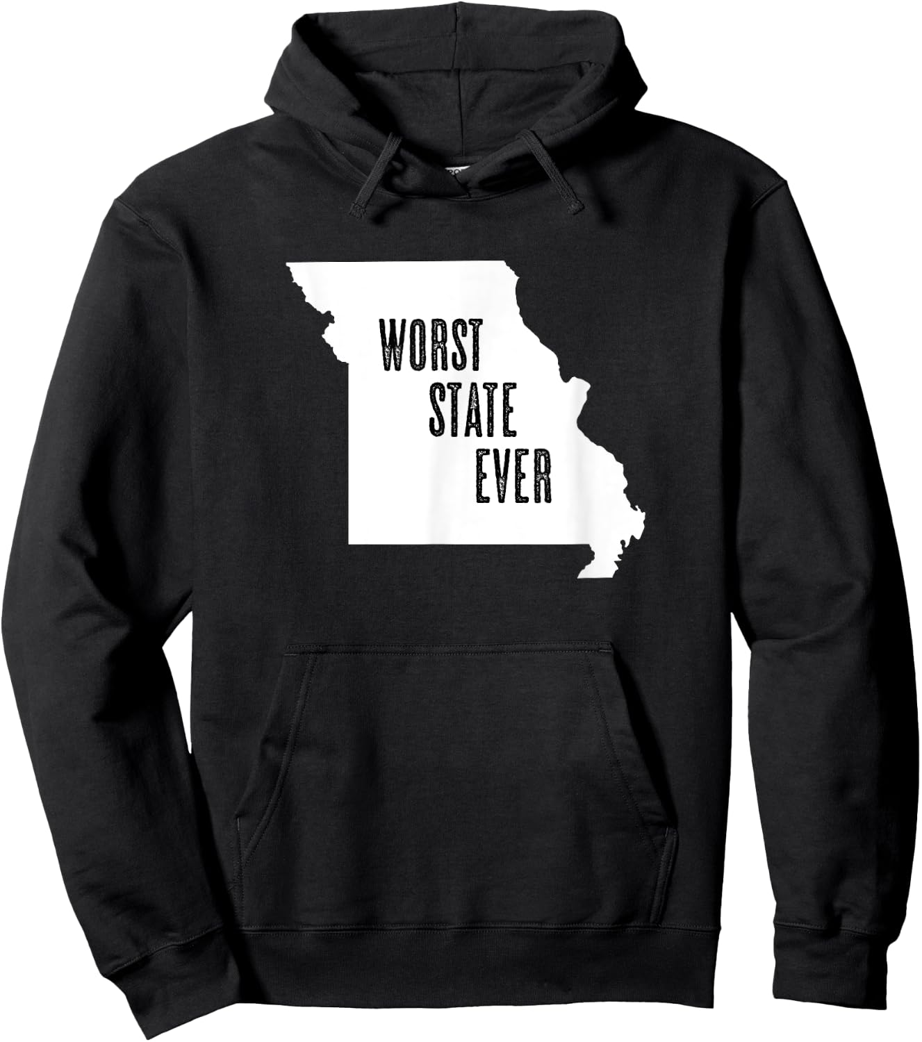 MISSOURI - Worst State Ever | MO Sucks - Funny Graphic Hoodie - Hoodie | Black