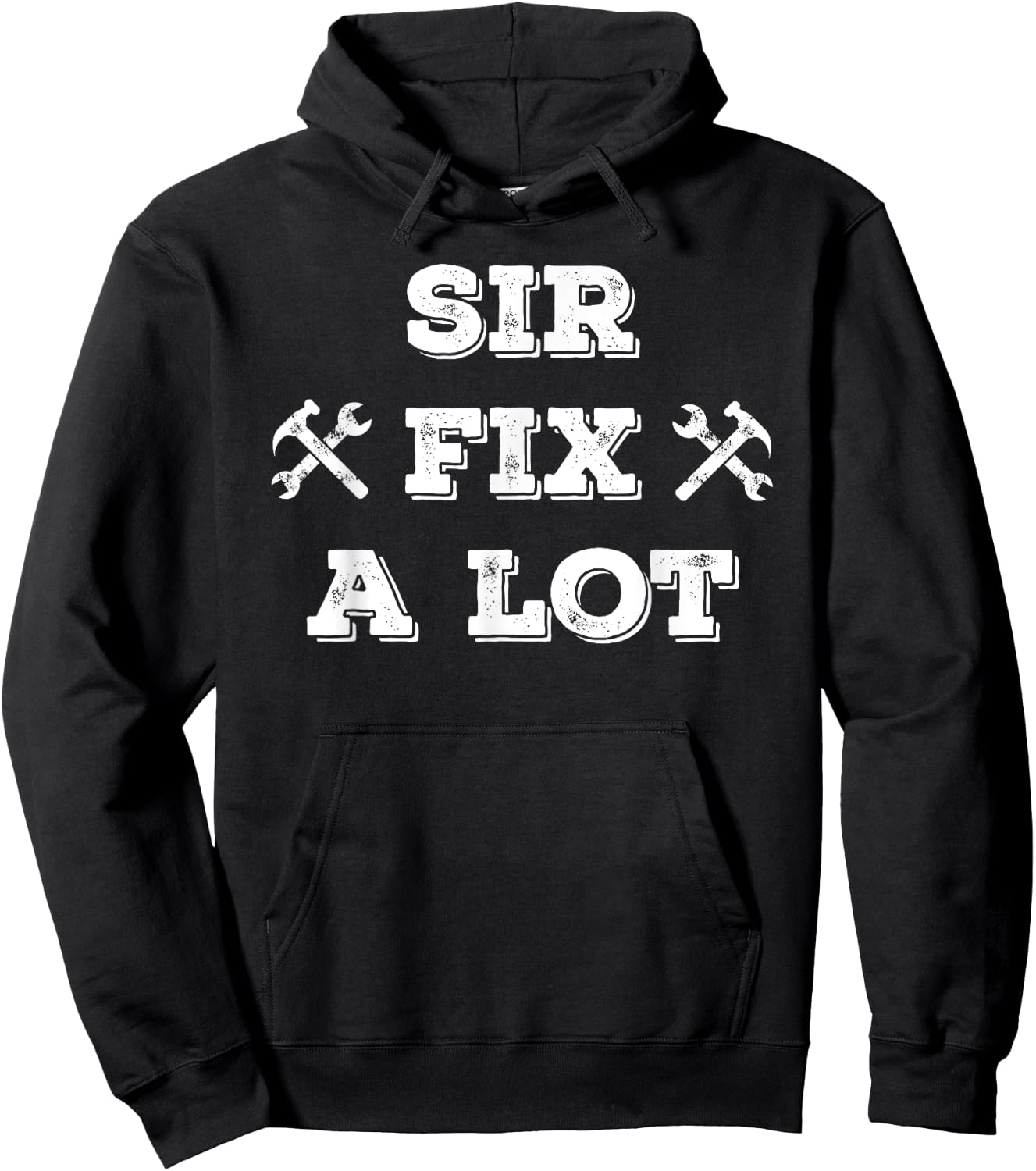 Funny Sir Fix a Lot T Shirt , Carpenters, Plumbers Hoodie - Hoodie | Black