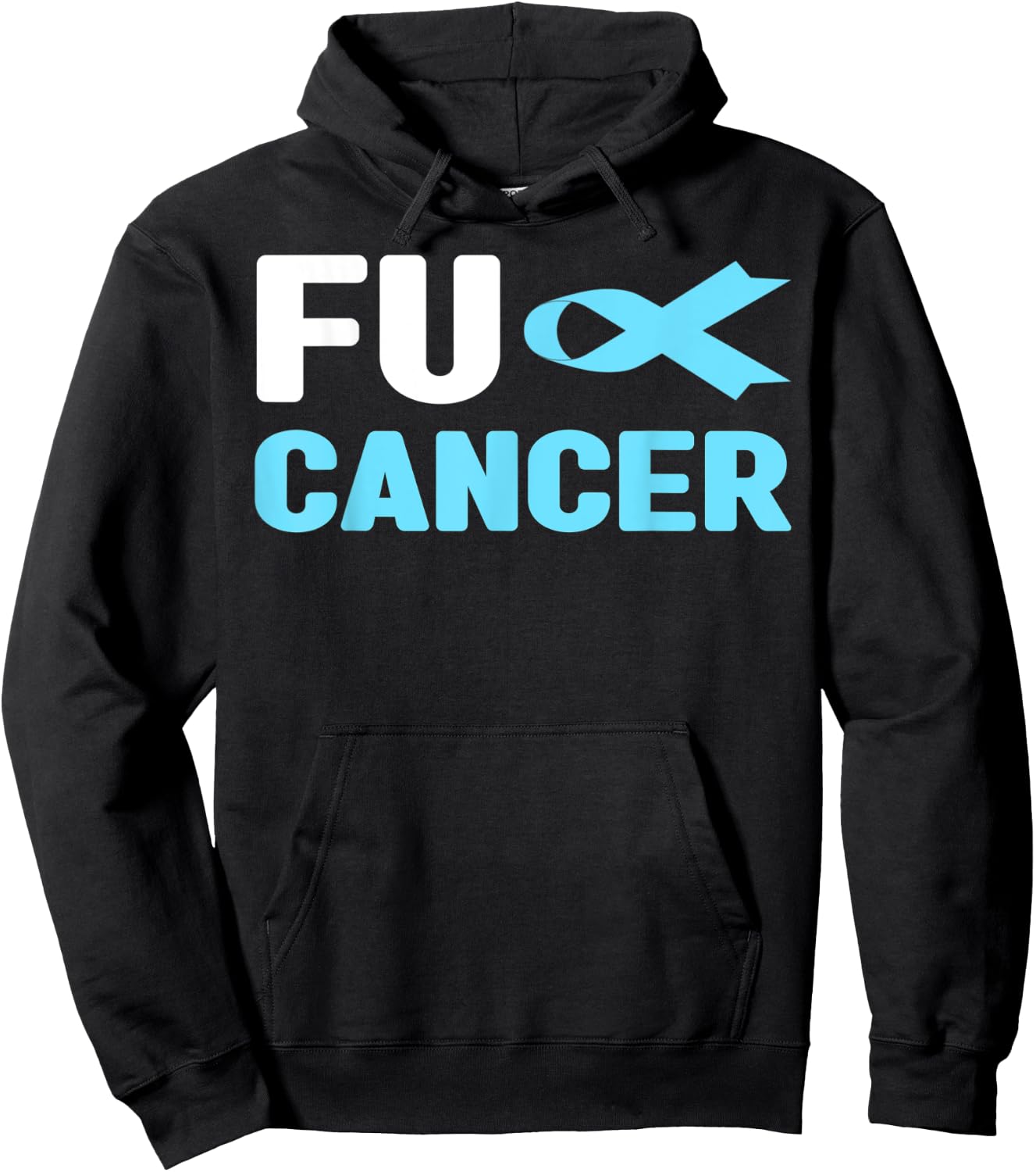 Fu Cancer T Shirt - Fu Prostate Cancer Awareness Hoodie - Hoodie | Black