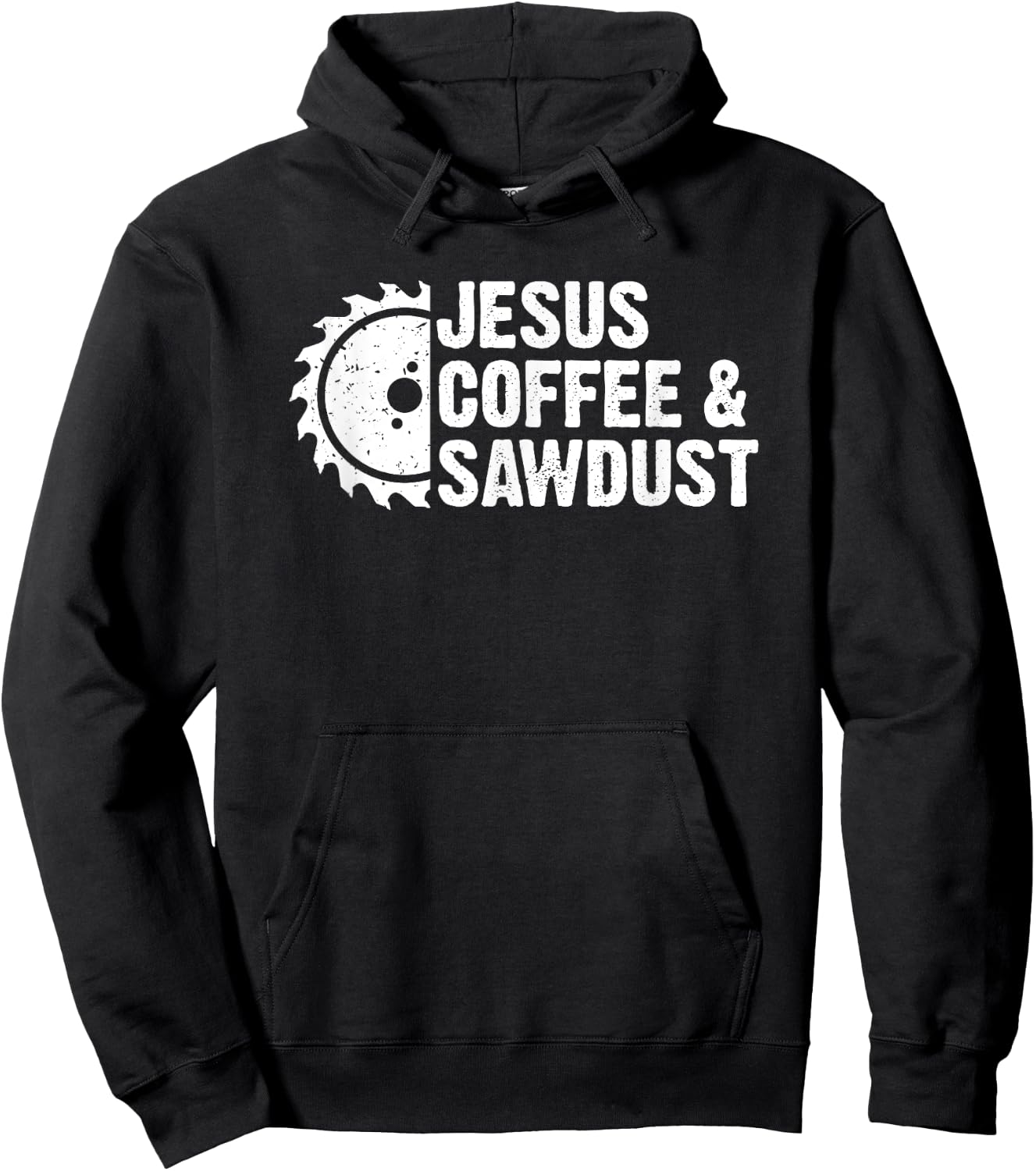 Jesus Coffee & Sawdust - Christian Carpenter Woodworking Dad Hoodie - Hoodie | Black