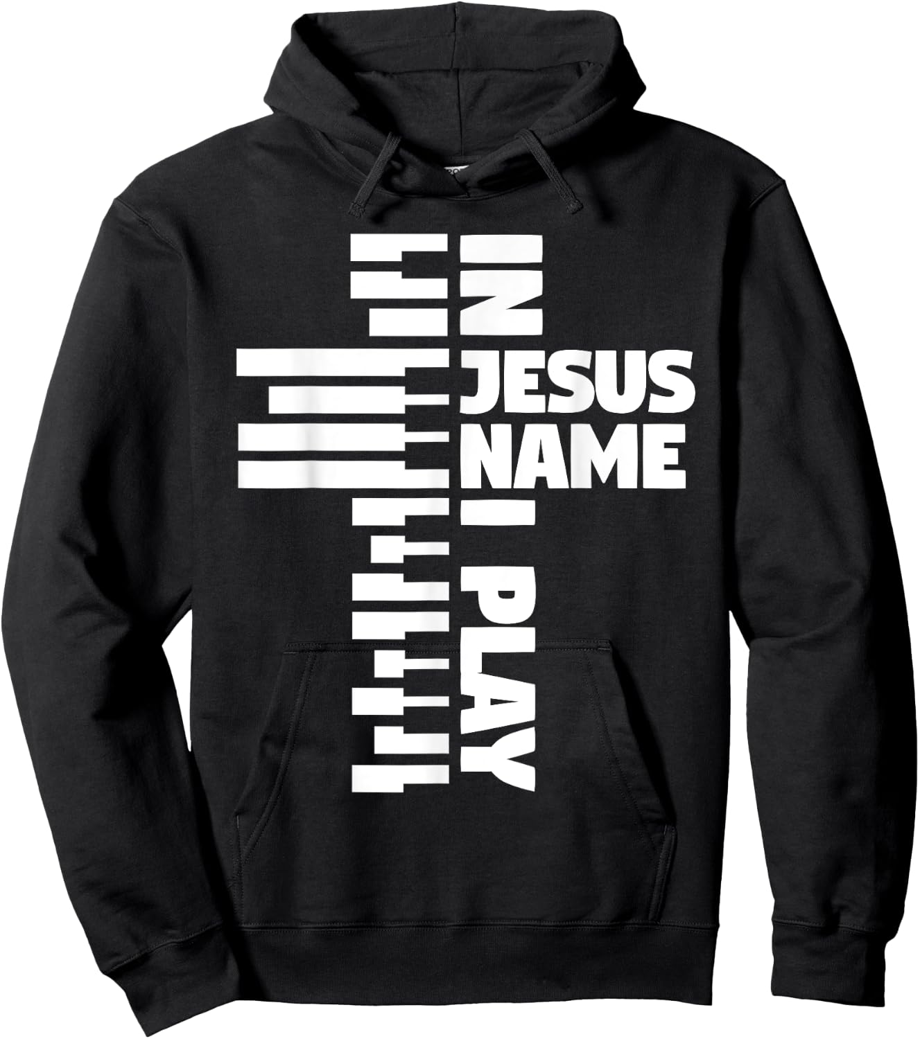 Piano Keys I Play In Jesus Name Hoodie - Hoodie | Black