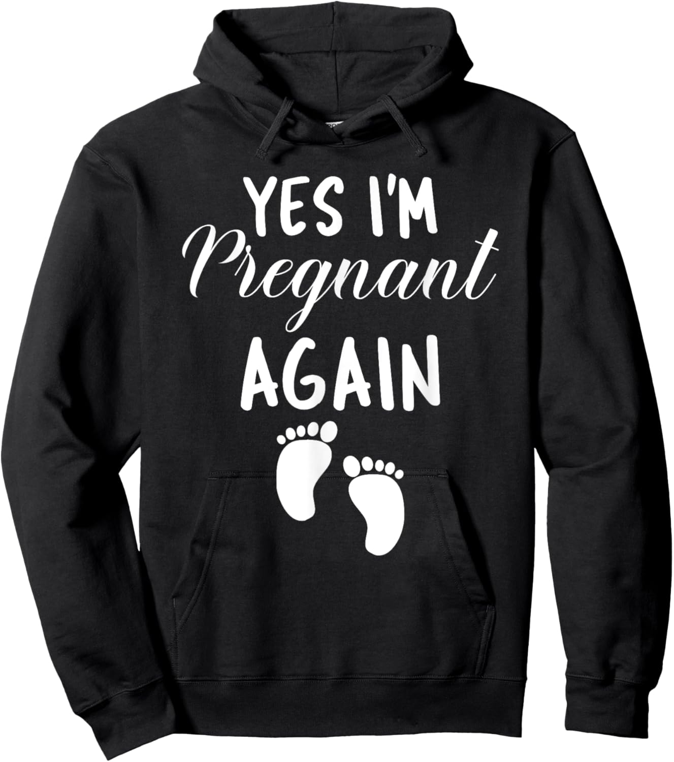 Yes I'm Pregnant Again Pregnancy Baby Announcement Hoodie - Hoodie | Black