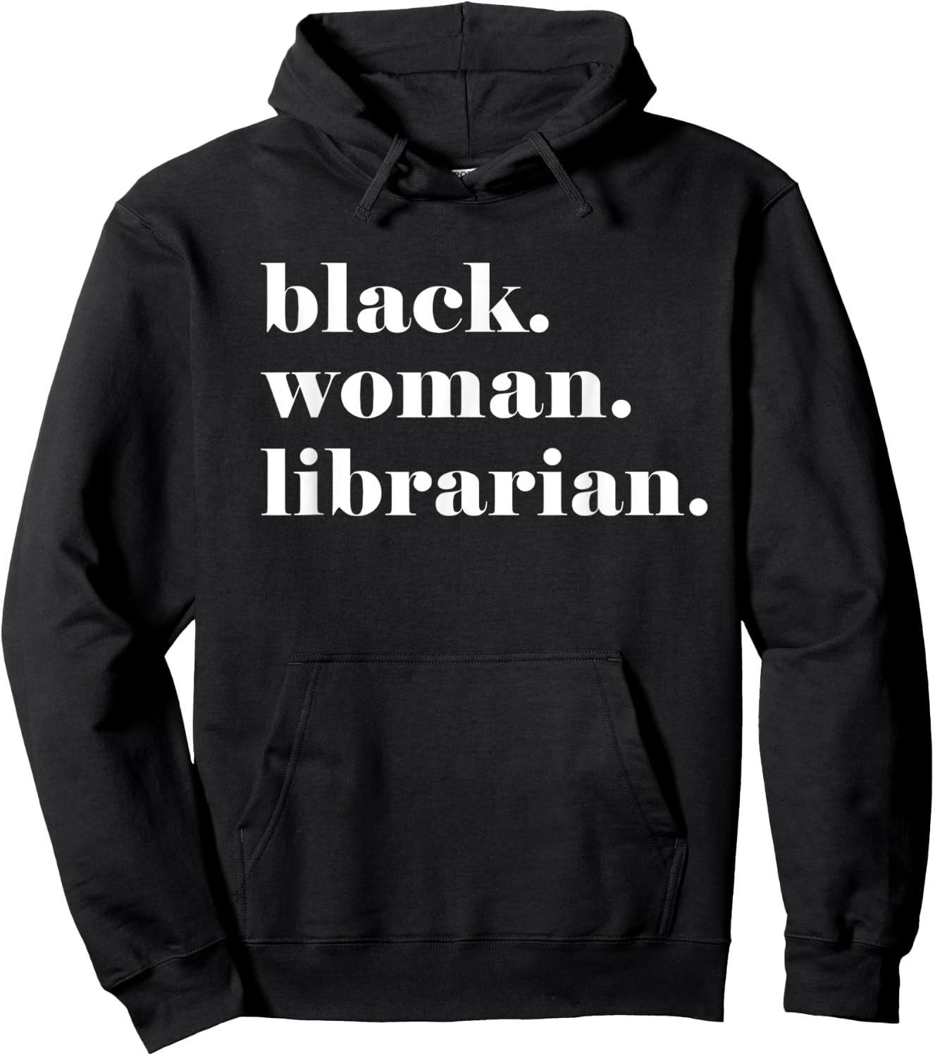 Black Woman Librarian, Black Librarian Appreciation Gift Hoodie - Hoodie | Black