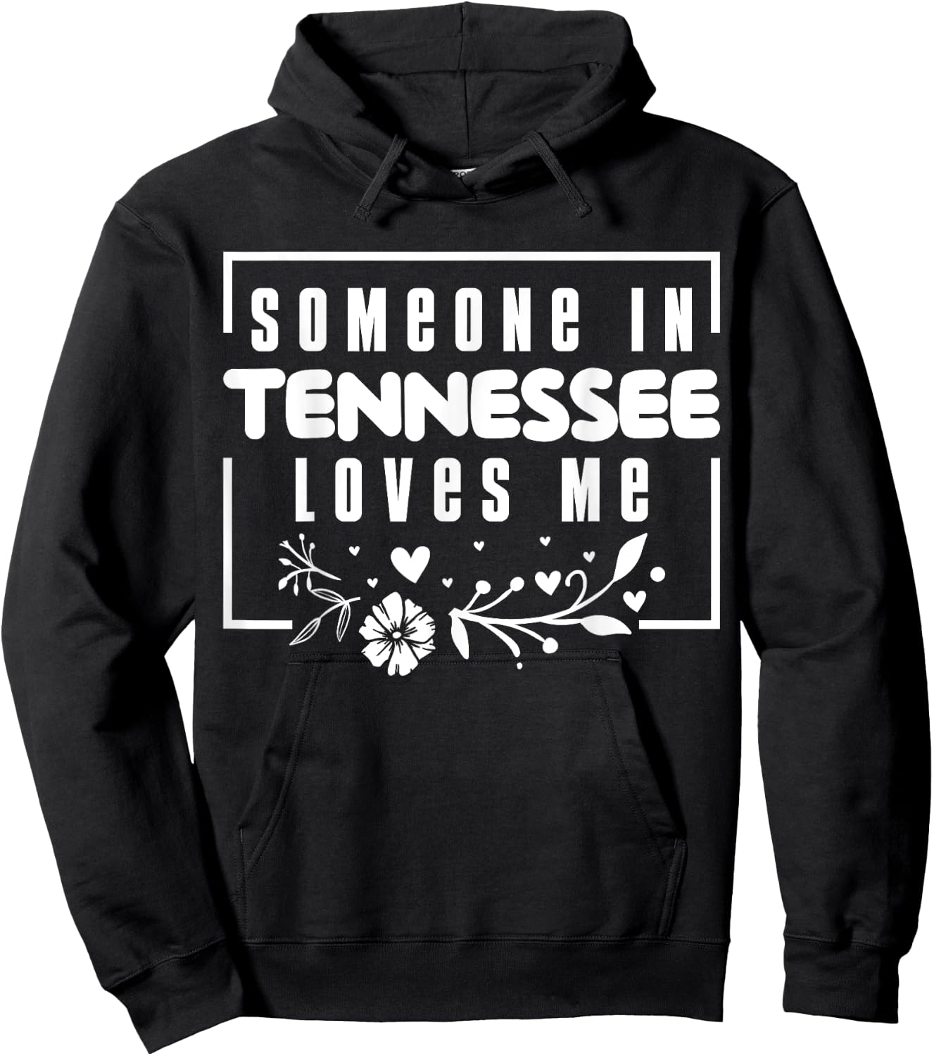 Someone In Tennessee Loves Me Hoodie - Hoodie | Black