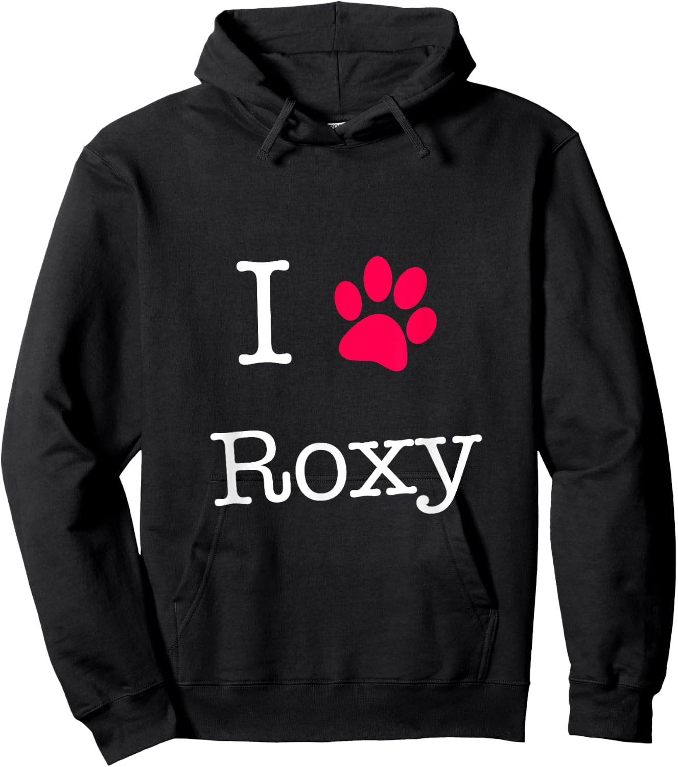 I Love Roxy Dog Name Gift Shirt for Dog Lovers Men Women Girls Kids Hoodie - Hoodie | Black