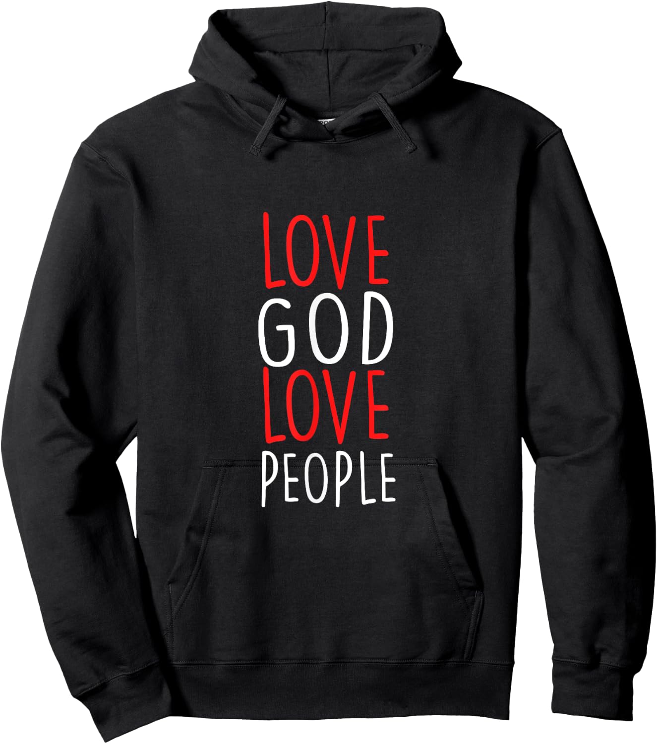 Love God Love People - Christian God Faith Hope - Holy Hoodie - Hoodie | Black