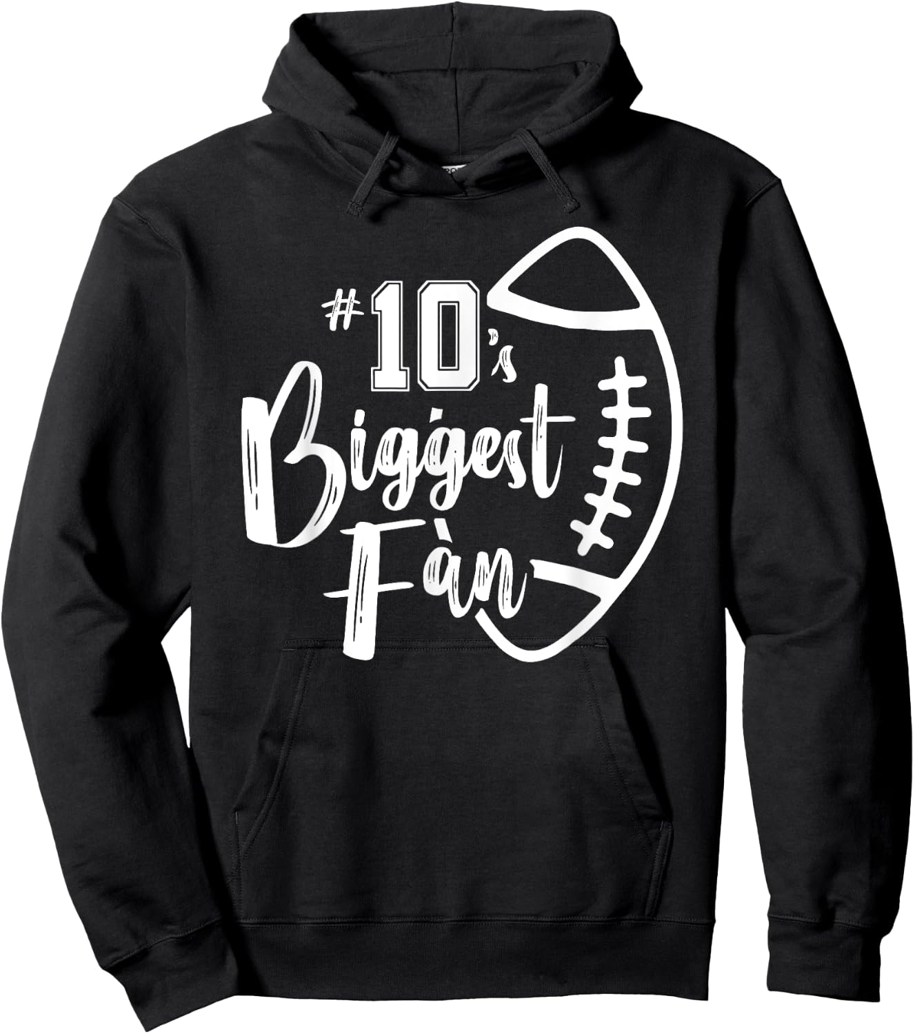 Number 10's Biggest Fan Shirt Football Player Mom Dad Family Hoodie - Hoodie | Black