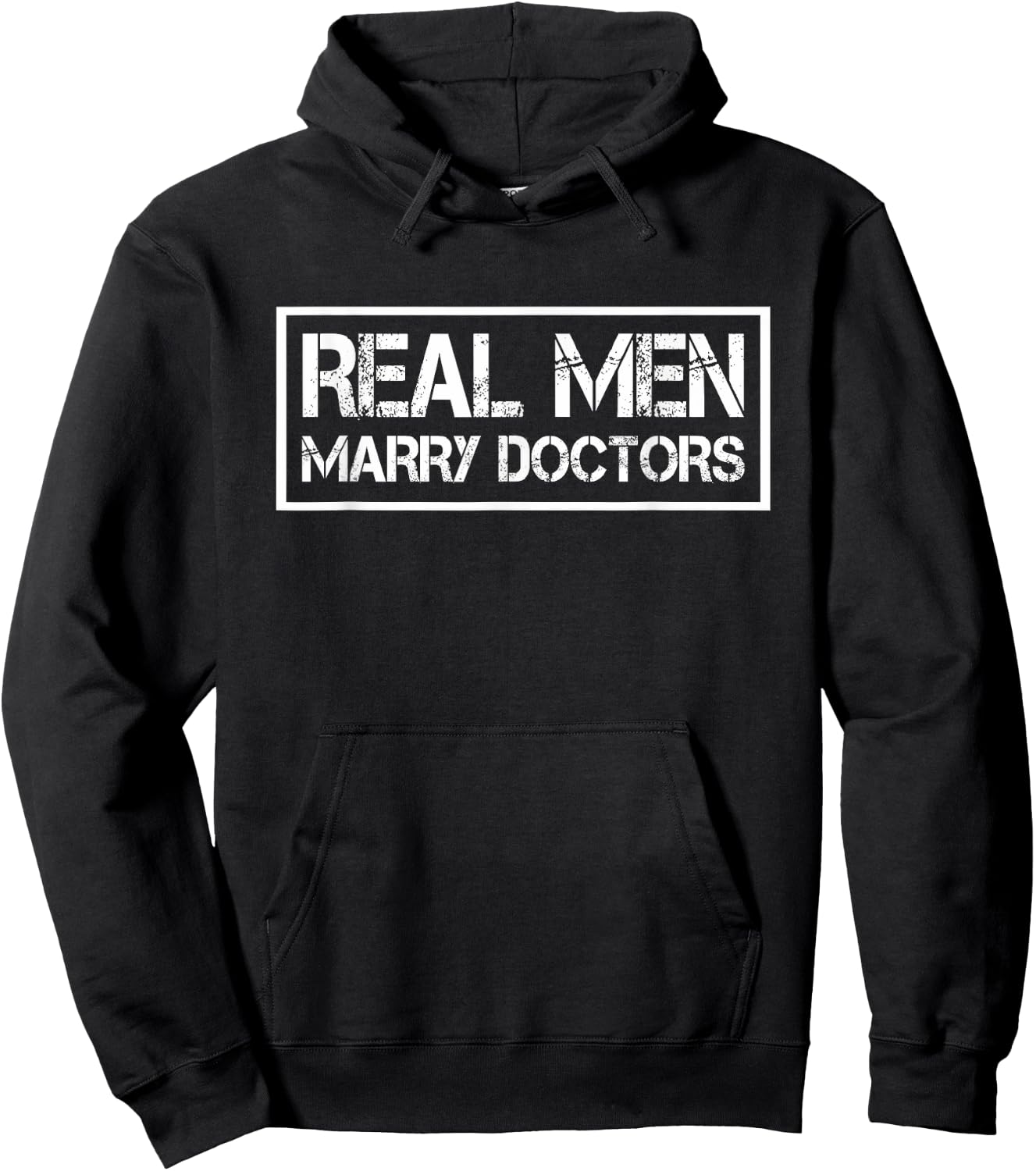 Real Men Marry Doctors | Doctor Husband Hoodie - Hoodie | Black