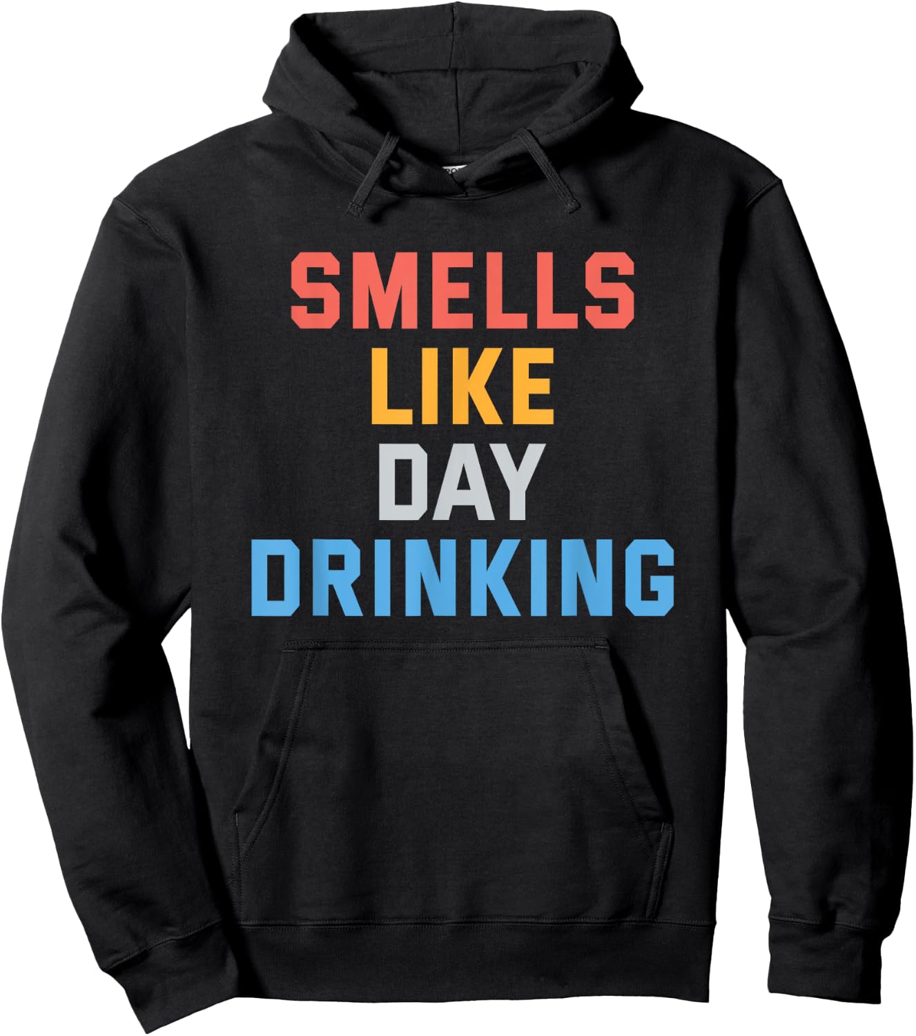 Smells Like Day Drinking Funny Humor Joke , Women Hoodie - Hoodie | Black