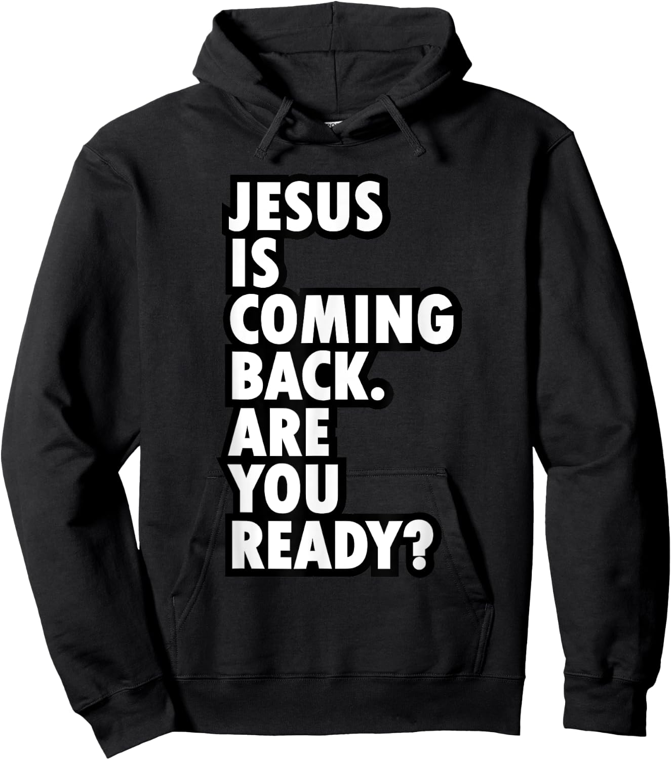 Jesus Is Coming Back Are You Ready - Be a Witness Hoodie - Hoodie | Black