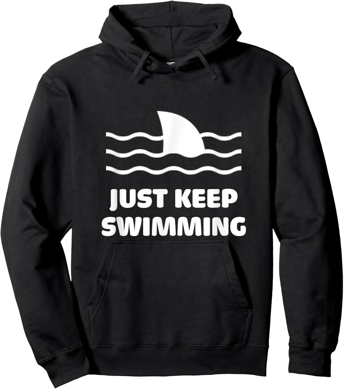Just Keep Swimming Swim Sport Swimmer Shark Fin Surfer Beach Hoodie - Hoodie | Black