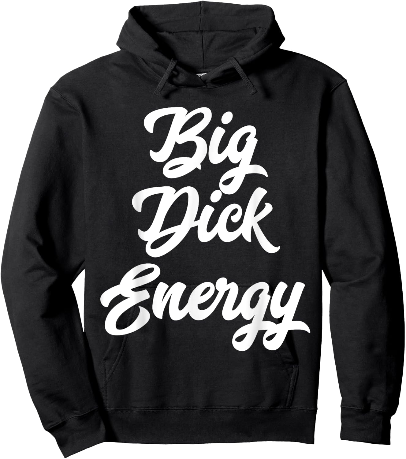 Big Dick Energy Hoodie - Hoodie | Black