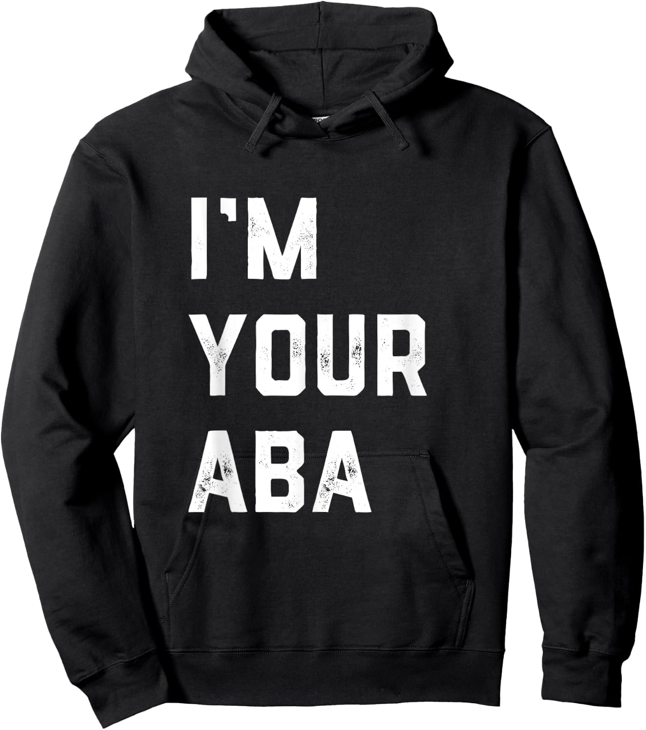 I'm Your Aba Father's Day Hebrew Israeli Jewish Dad Father Hoodie - Hoodie | Black