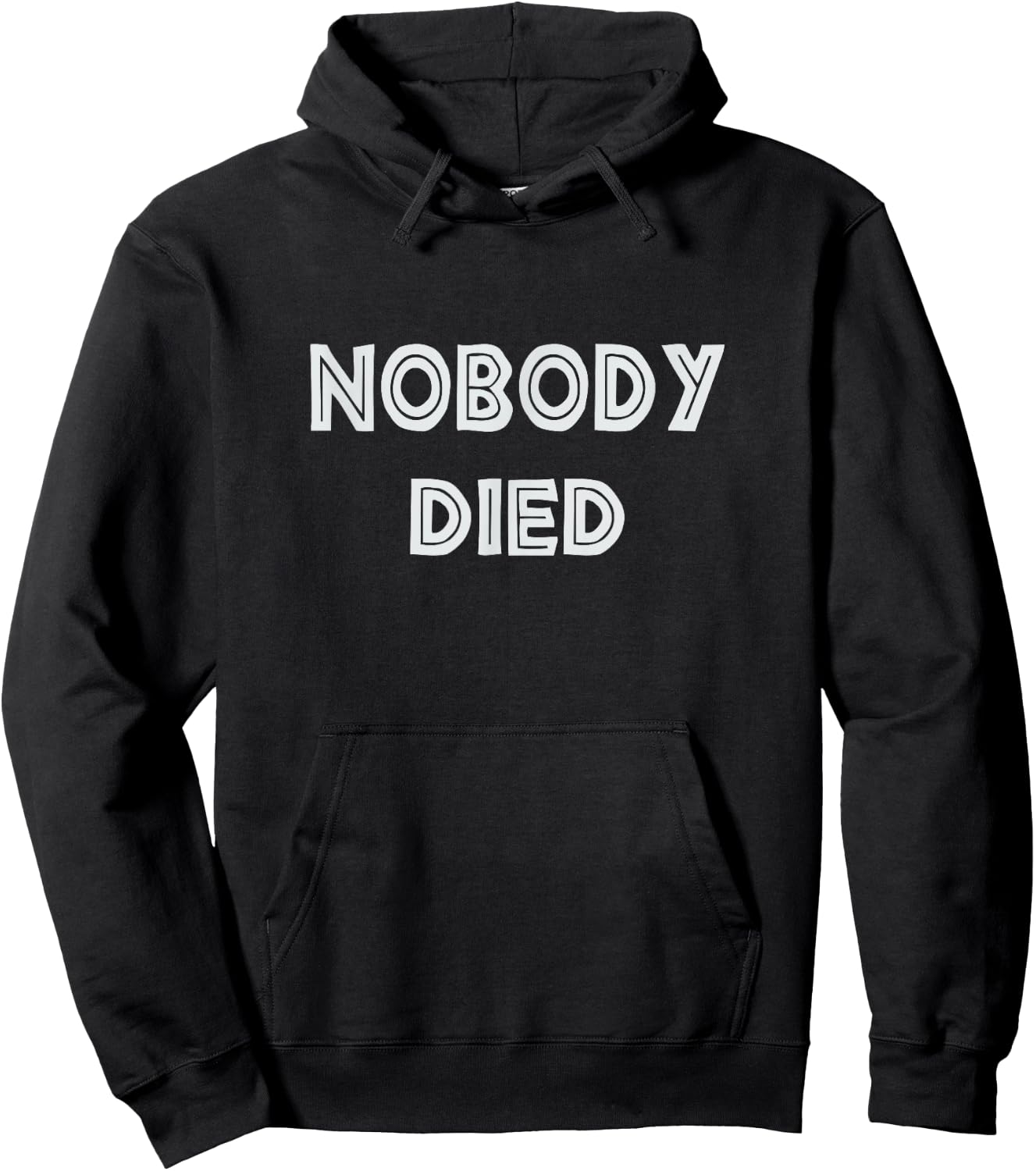 Nobody Died football shirt | Inspirational Coaching Quotes Hoodie - Hoodie | Black