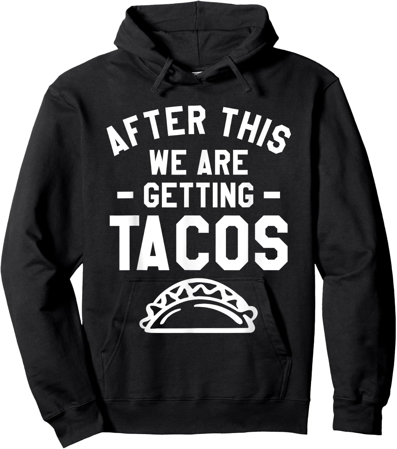 After This We Are Getting Tacos Running Marathoner Marathon Hoodie - Hoodie | Black