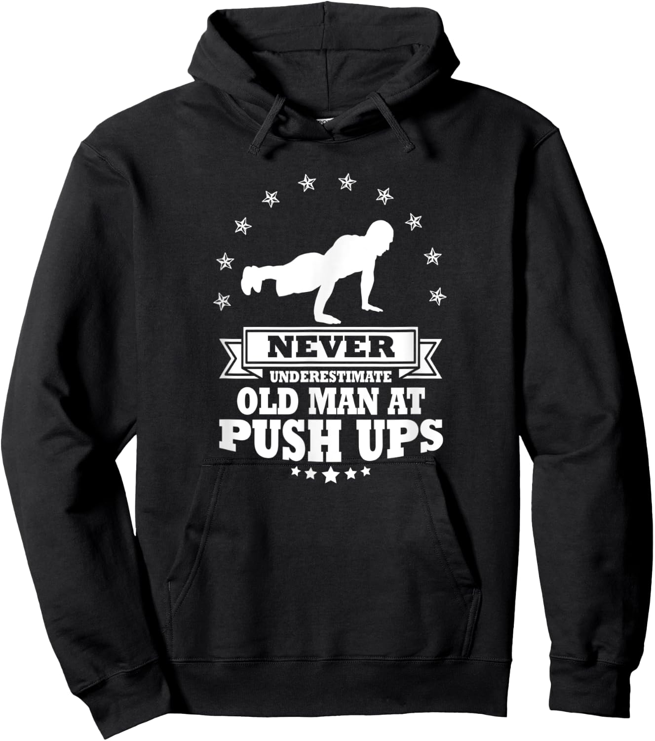 Never Underestimate an Old Man at Push Ups Hoodie - Hoodie | Black