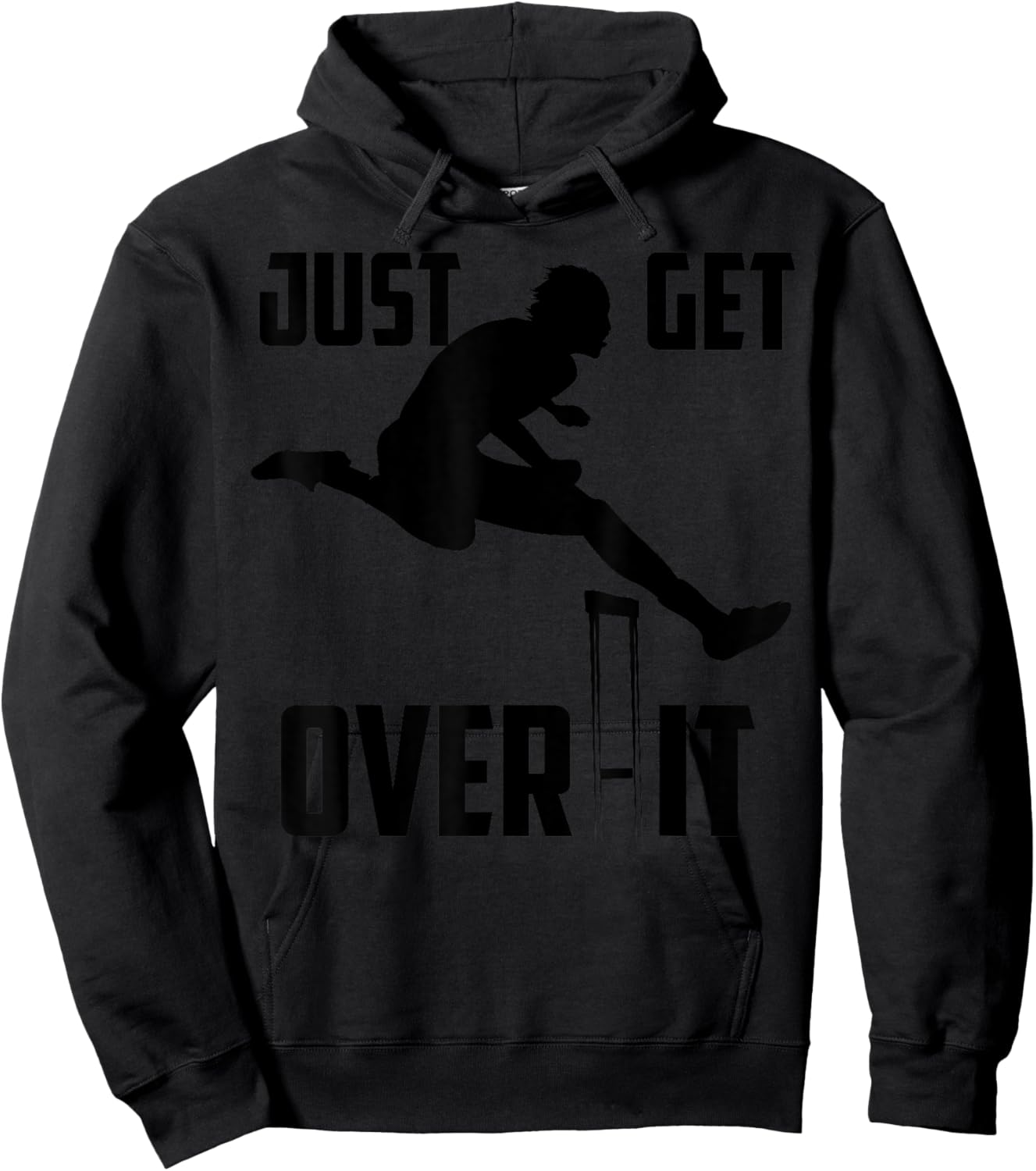 Just Get Over It | Cool Hurdle Track And Field Runners Gift Hoodie - Hoodie | Black