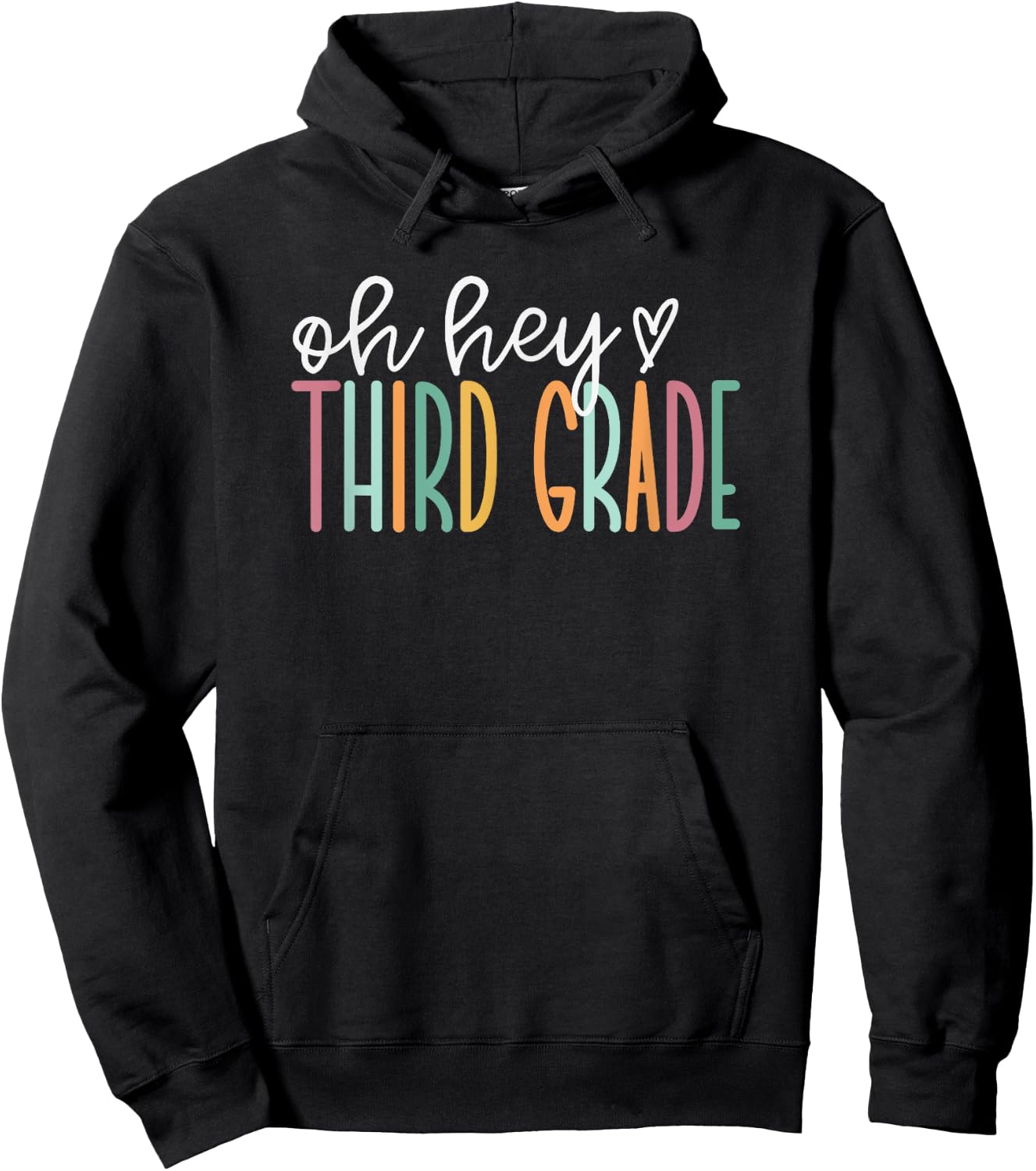 Oh Hey Third, Cute 3rd Grade Team Hoodie - Hoodie | Black