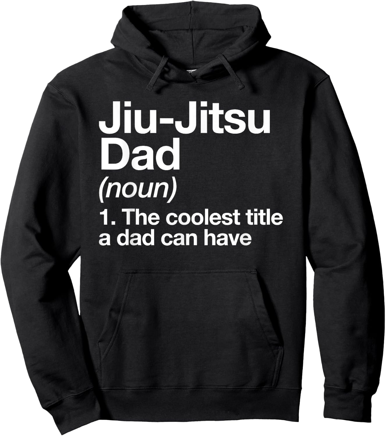 Jiu-Jitsu Dad Definition Funny Sports Martial Arts Hoodie - Hoodie | Black