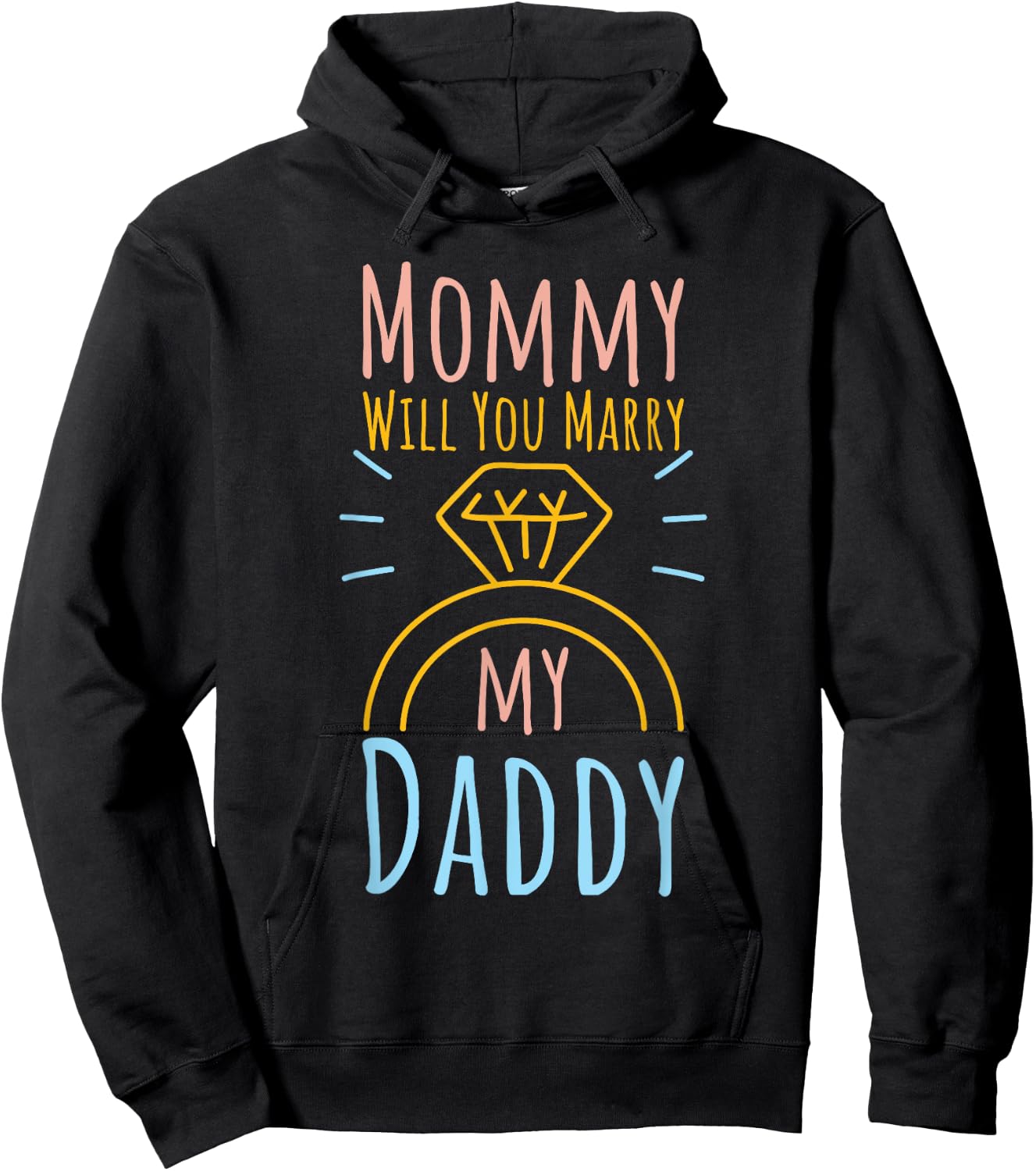 Proposal Married & Engaged Fiancee Fiance Mommy Will You Marry My Daddy Hoodie - Hoodie | Black