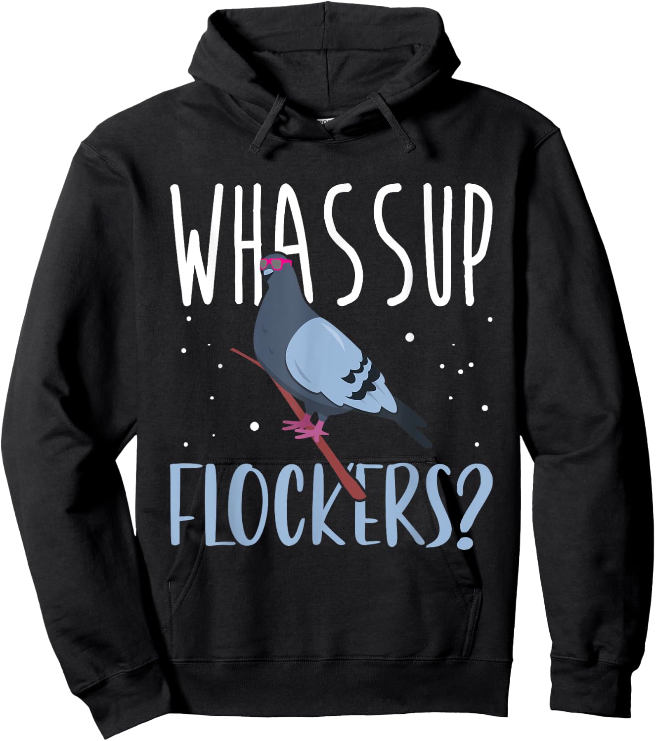 Whassup Flockers Pigeon Shirt Bird Homing Pigeon Racing Hoodie - Hoodie | Black
