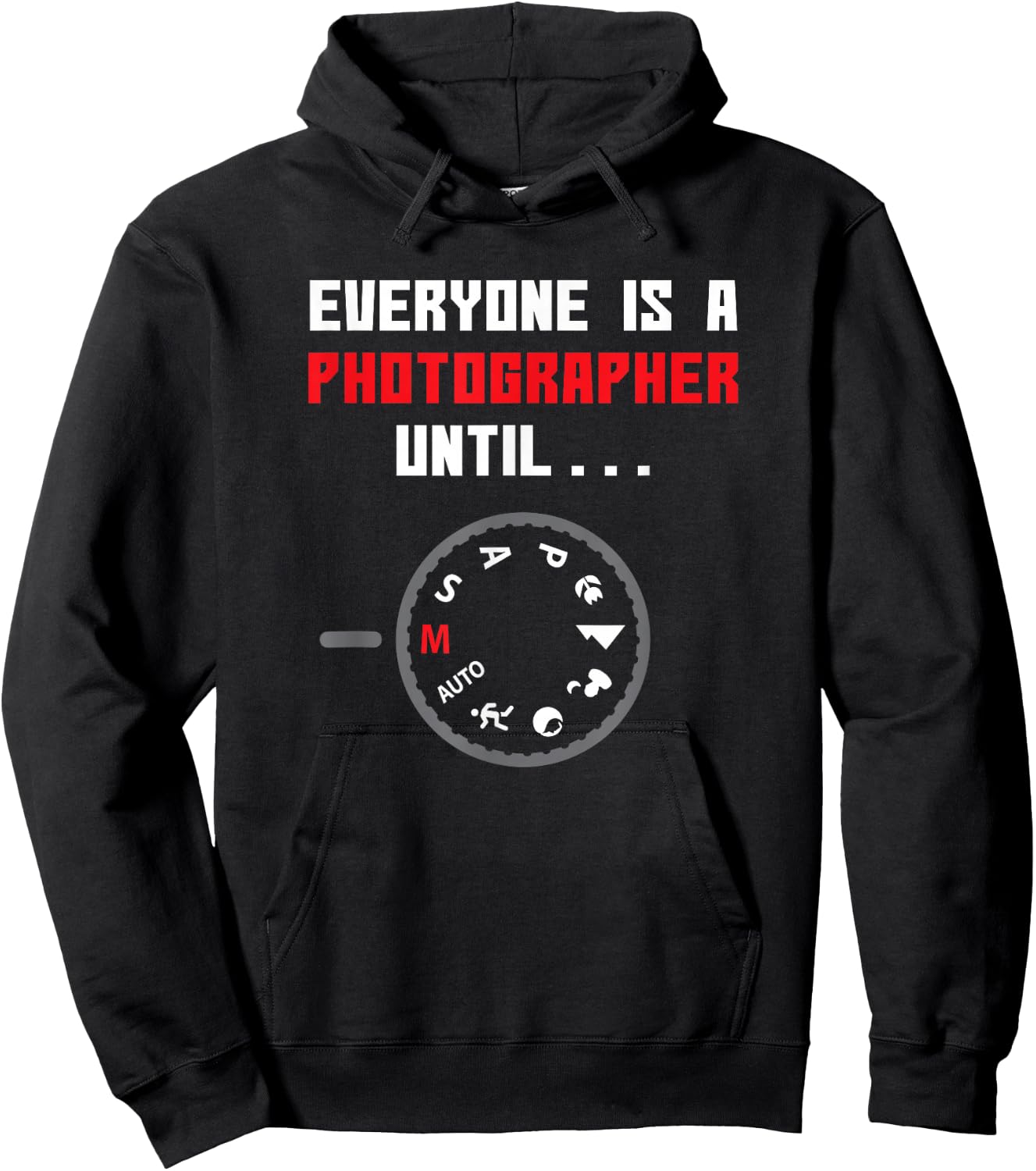 Everyone is a Photographer Until Funny Photography Gift Small Hoodie - Hoodie | Black