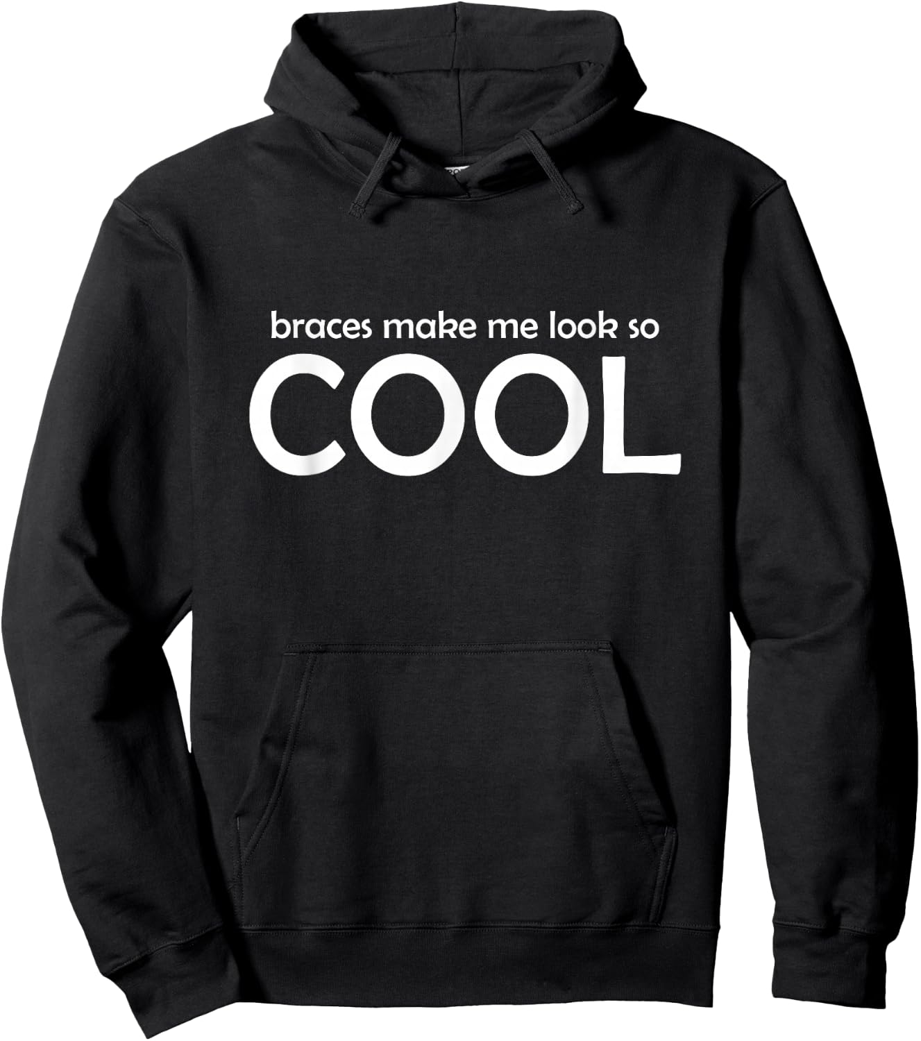 Braces Make Me Look So Cool Funny Kids Youth Teeth Braces Hoodie - Hoodie | Black