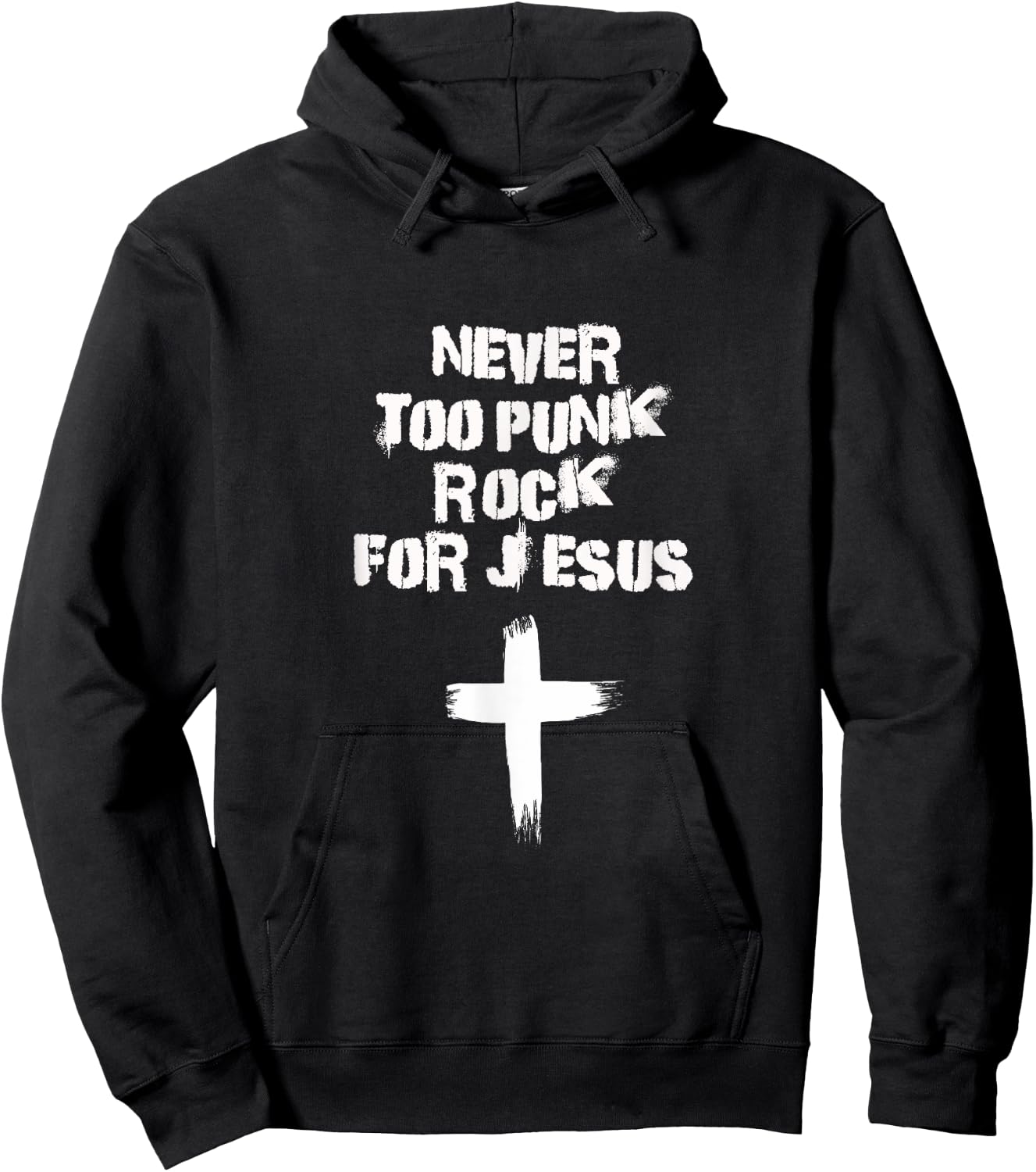Never Too Punk Rock for Jesus Religious Christian Bands Hoodie - Hoodie | Black
