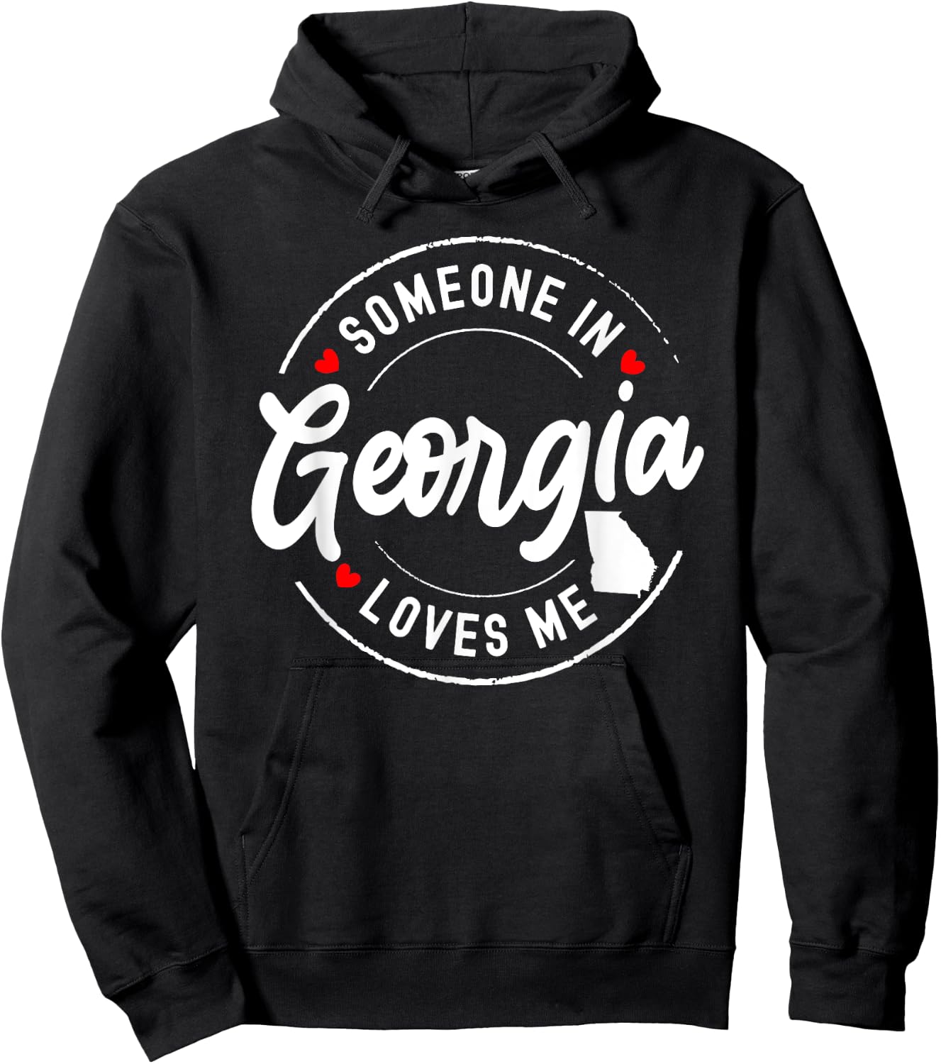 Someone in Georgia Loves Me Hoodie - Hoodie | Black