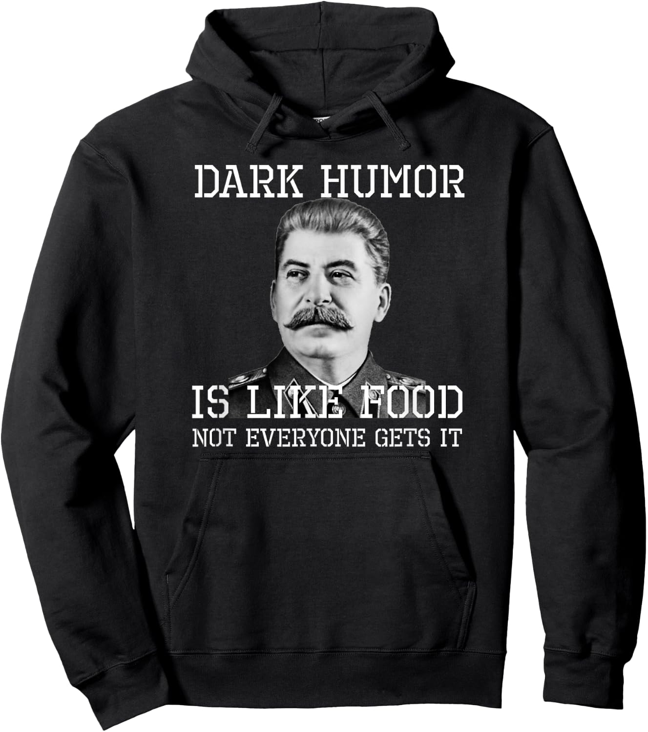 Dark Humor is Like Food Not Everyone Gets It - Soviet Shirt Hoodie - Hoodie | Black