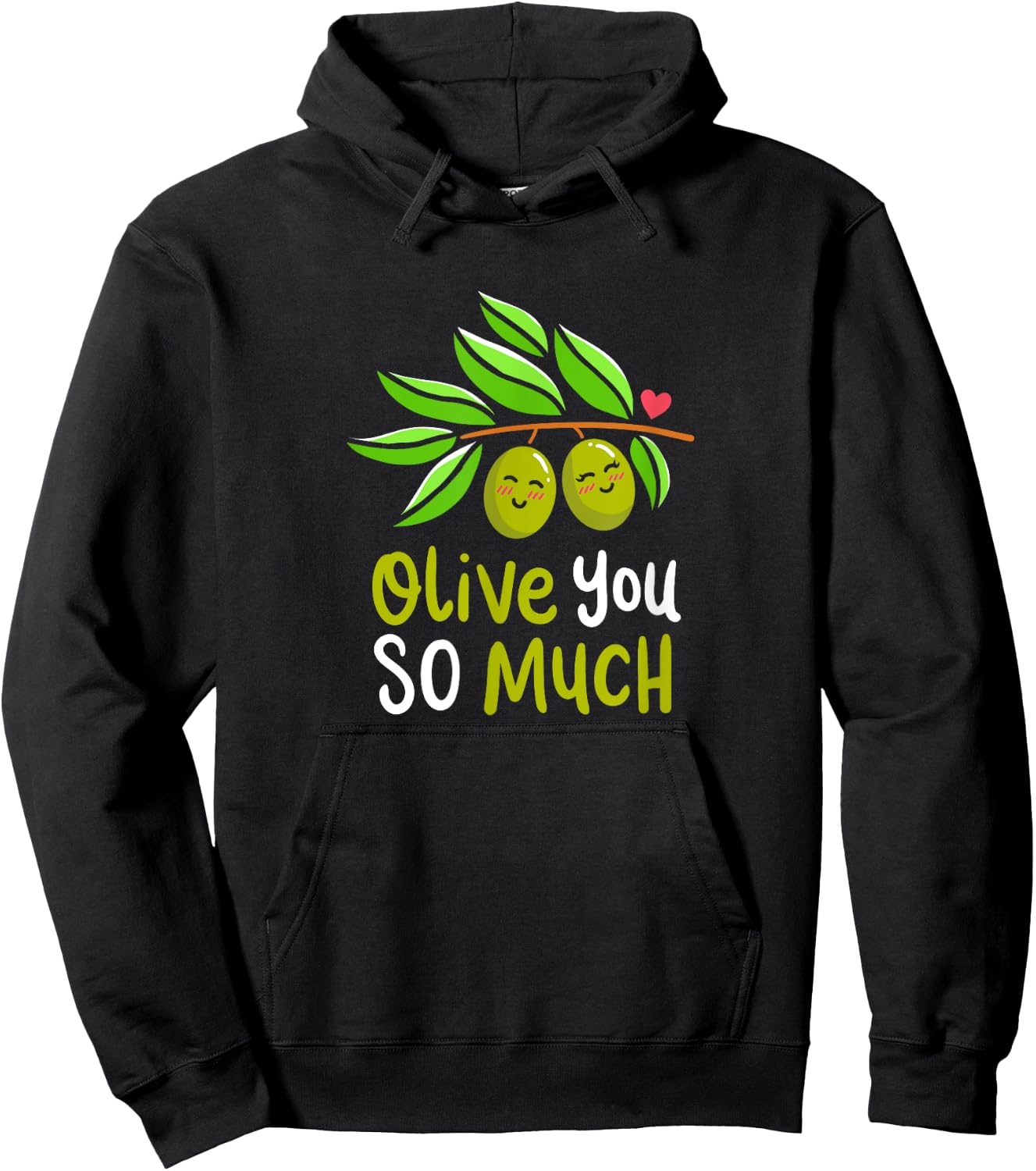 Olive You So Much Green Olives Couple Plants Pun Costume Hoodie - Hoodie | Black
