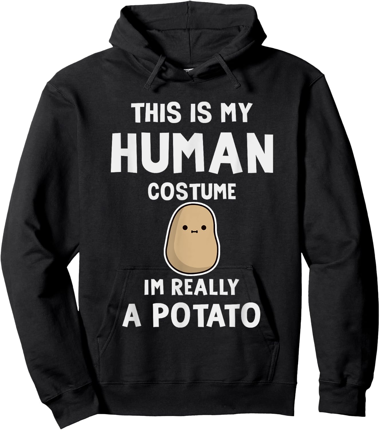 This is My Human Costume I'm Really a Potato Halloween Hoodie - Hoodie | Black