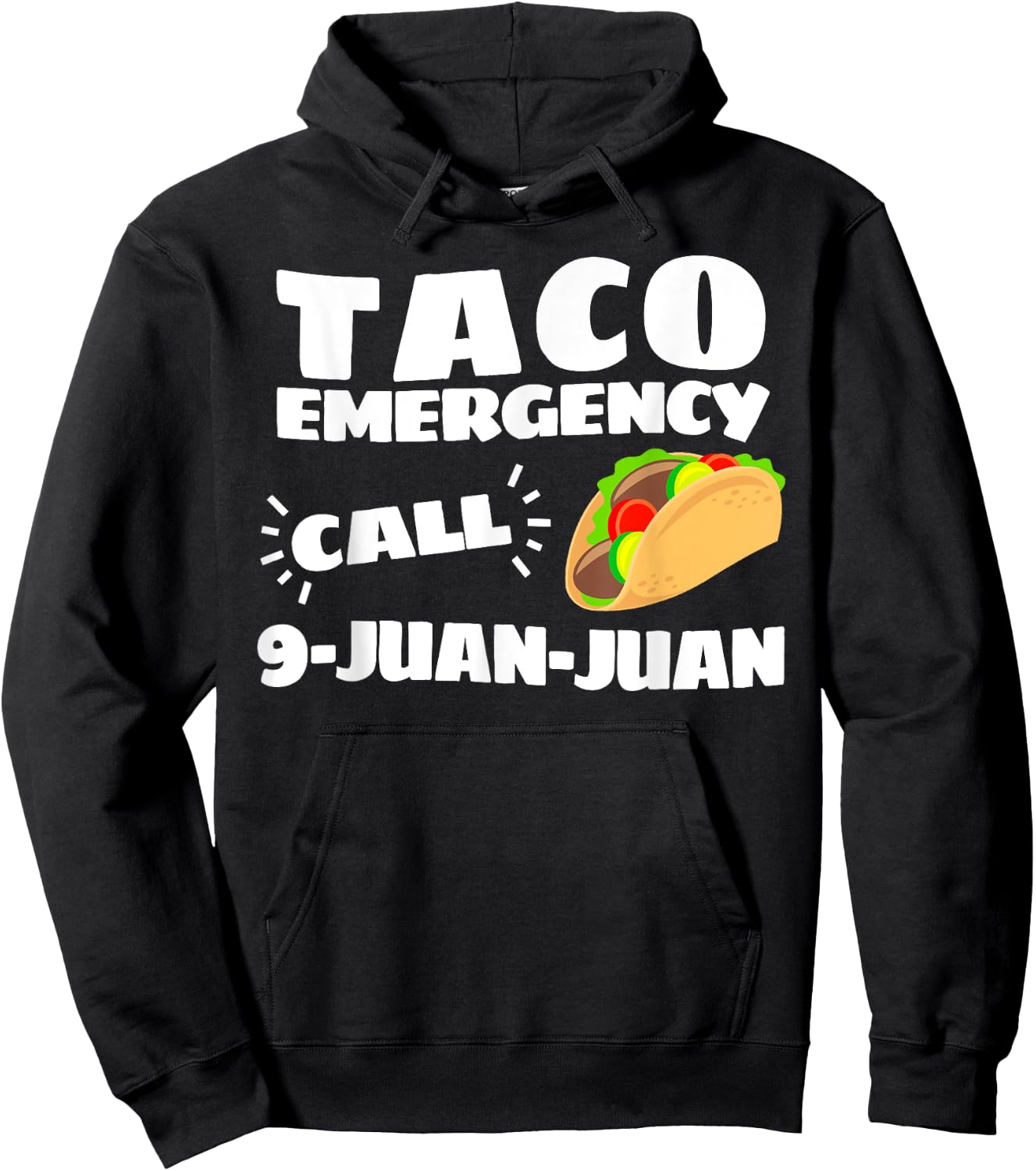Funny Taco Emergency Cinco de Mayo Men Women Hoodie - Hoodie | Black