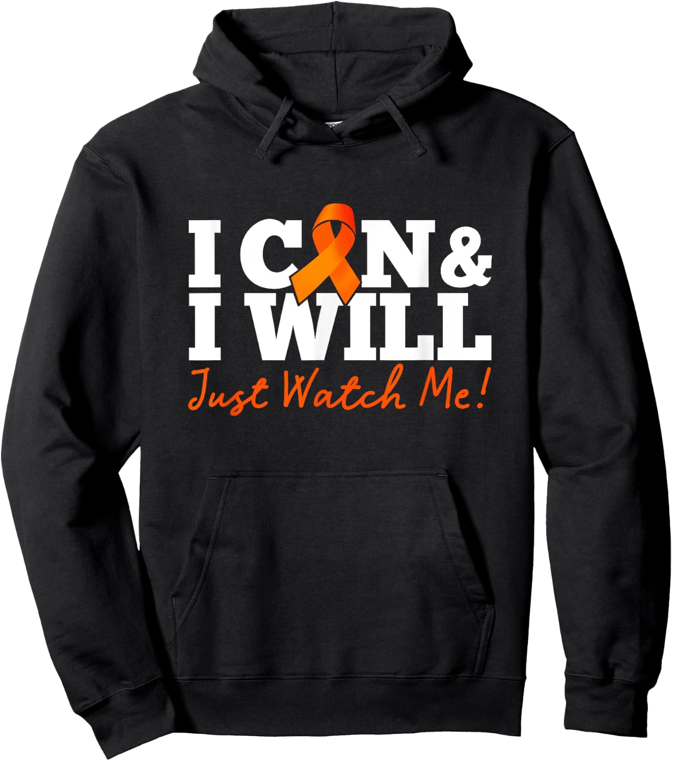 I Can & I Will Beat Leukemia Cancer Warrior Just Watch Me Hoodie - Hoodie | Black