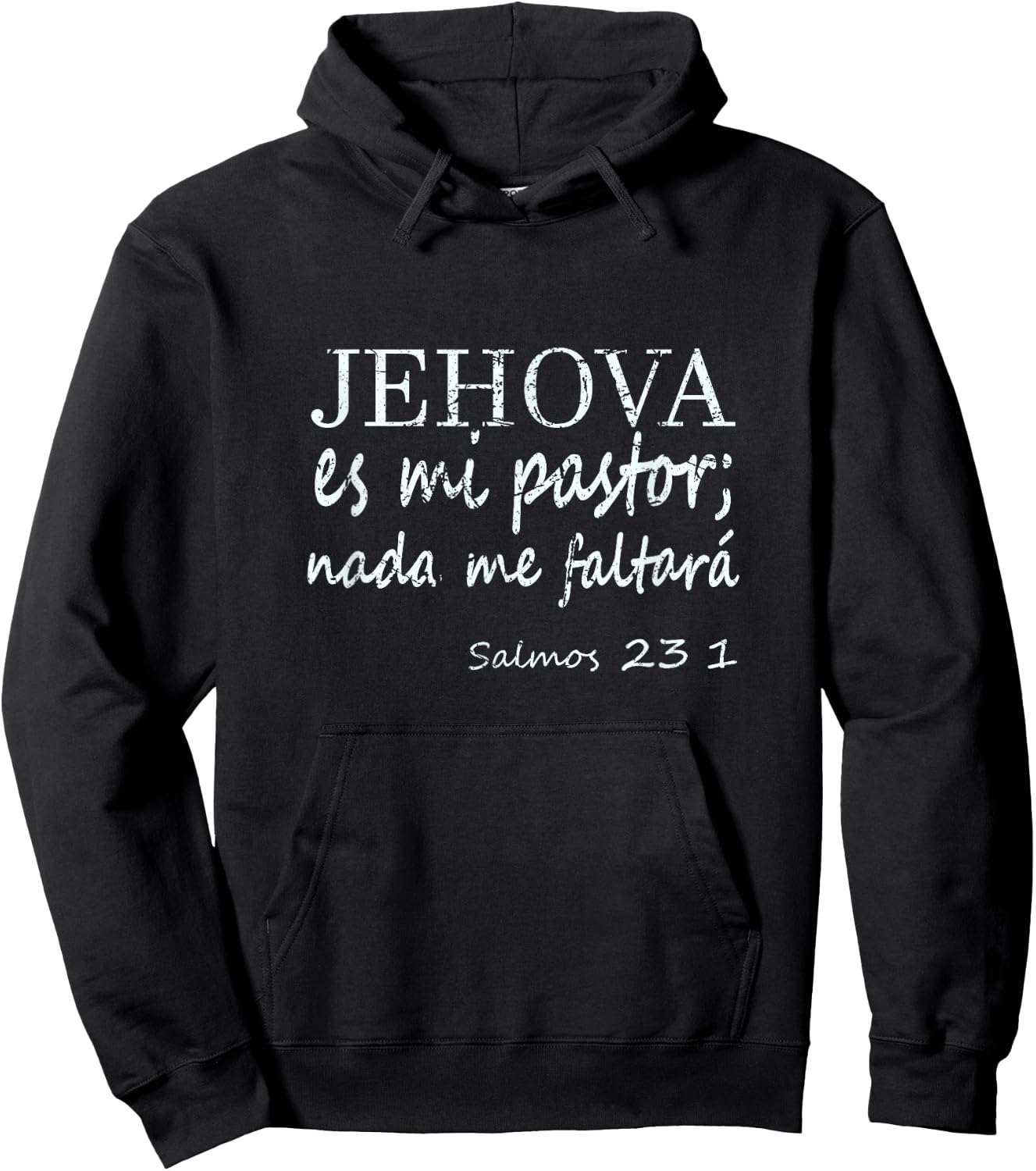 Spanish Quotes Jehova es mi pastor nada me faltará. Hoodie - Hoodie | Black