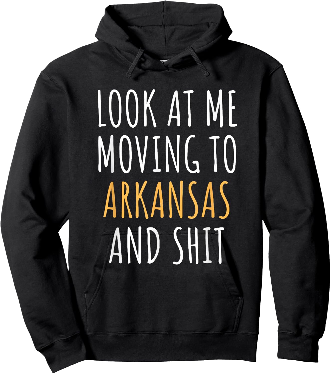 Funny Moving Out Of State Moving Away To Arkansas AR Hoodie - Hoodie | Black
